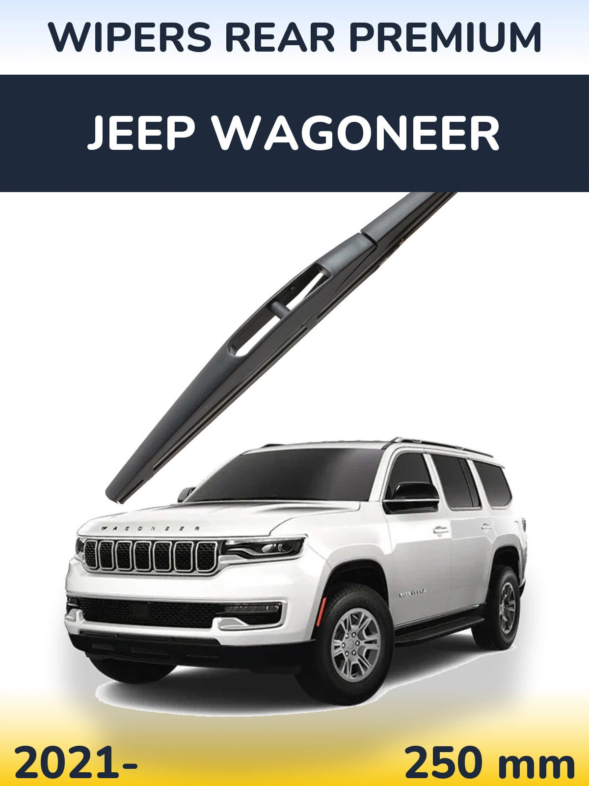Задня щітка WIPERS REAR PREMIUM 250 мм для Jeep Wagoneer 2021-2026