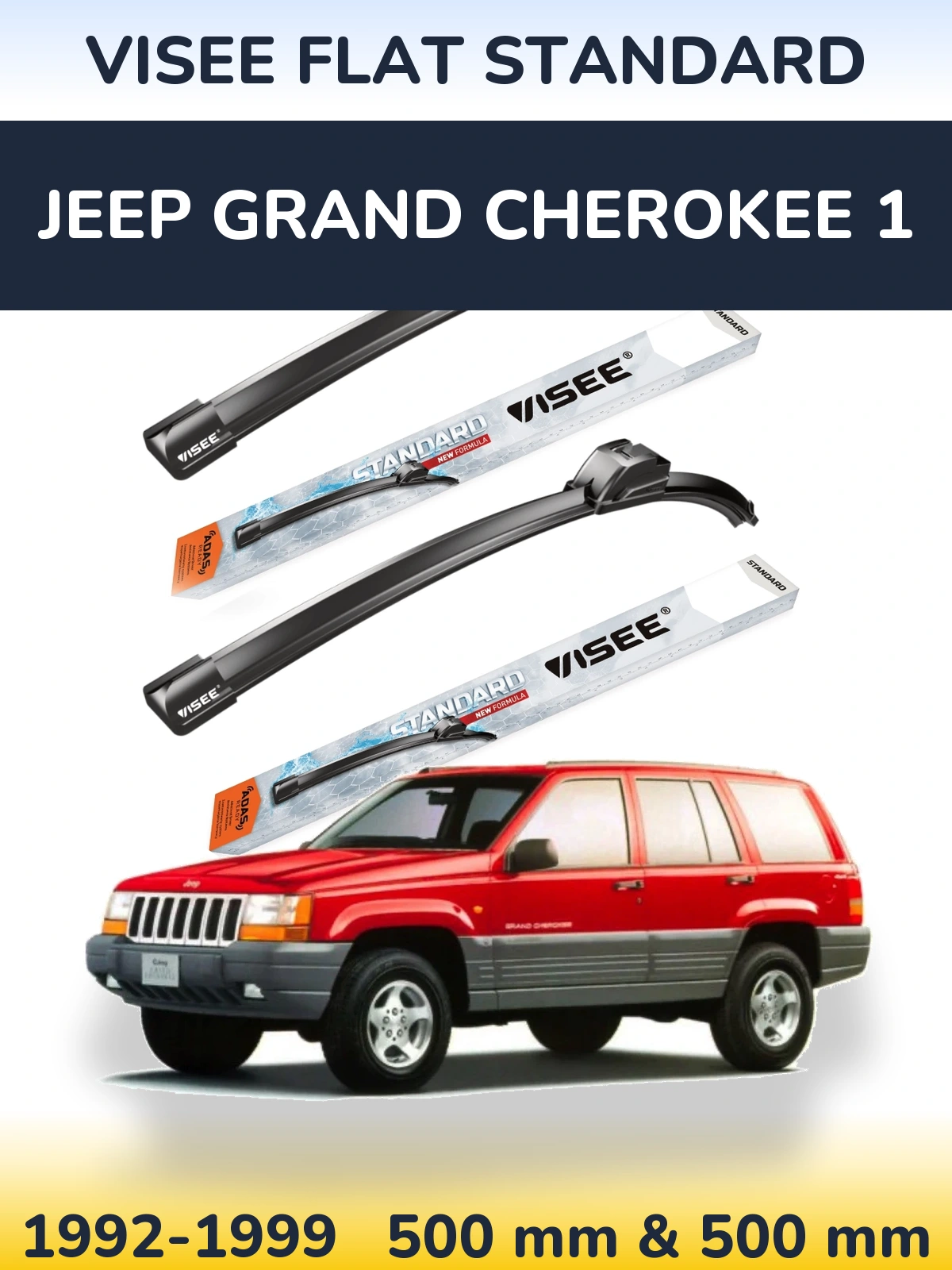 Front wiper blade set VISEE FLAT STANDARD 500 & 500 mm for Jeep Grand Cherokee 1 1992-1999