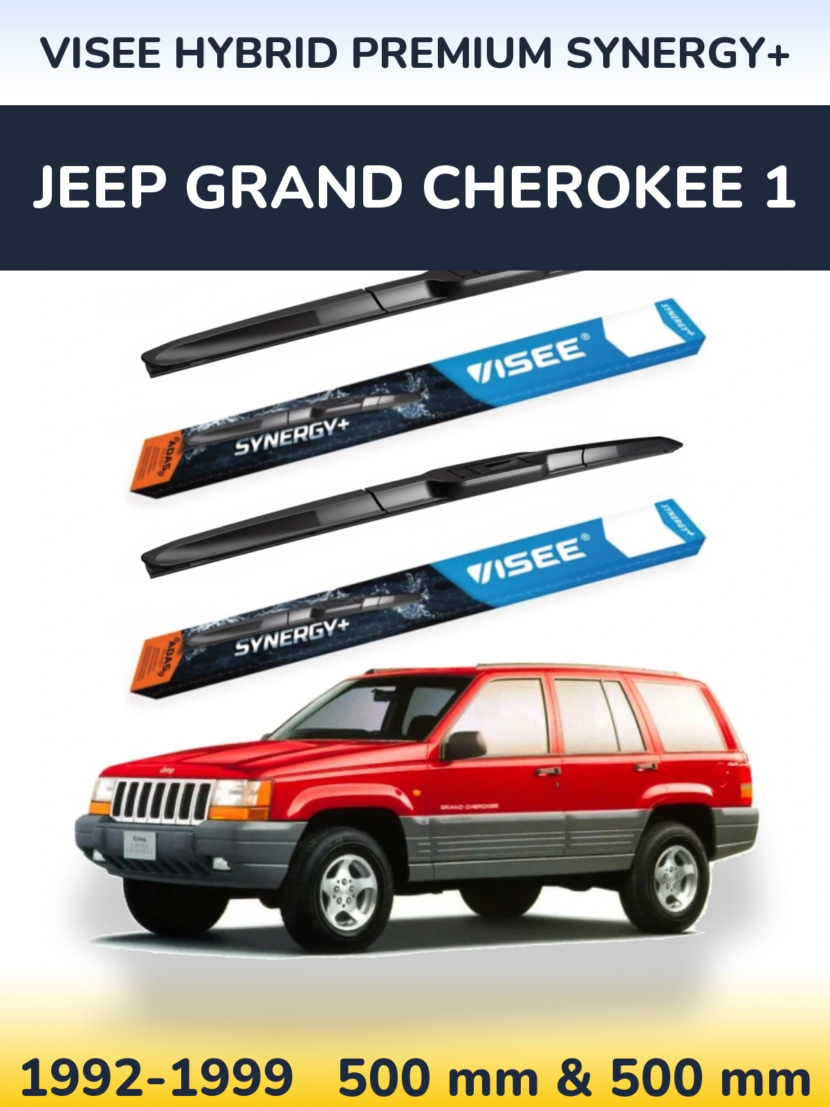 Front wiper blade set VISEE HYBRID PREMIUM SYNERGY+ 500 & 500 mm for Jeep Grand Cherokee 1 1992-1999