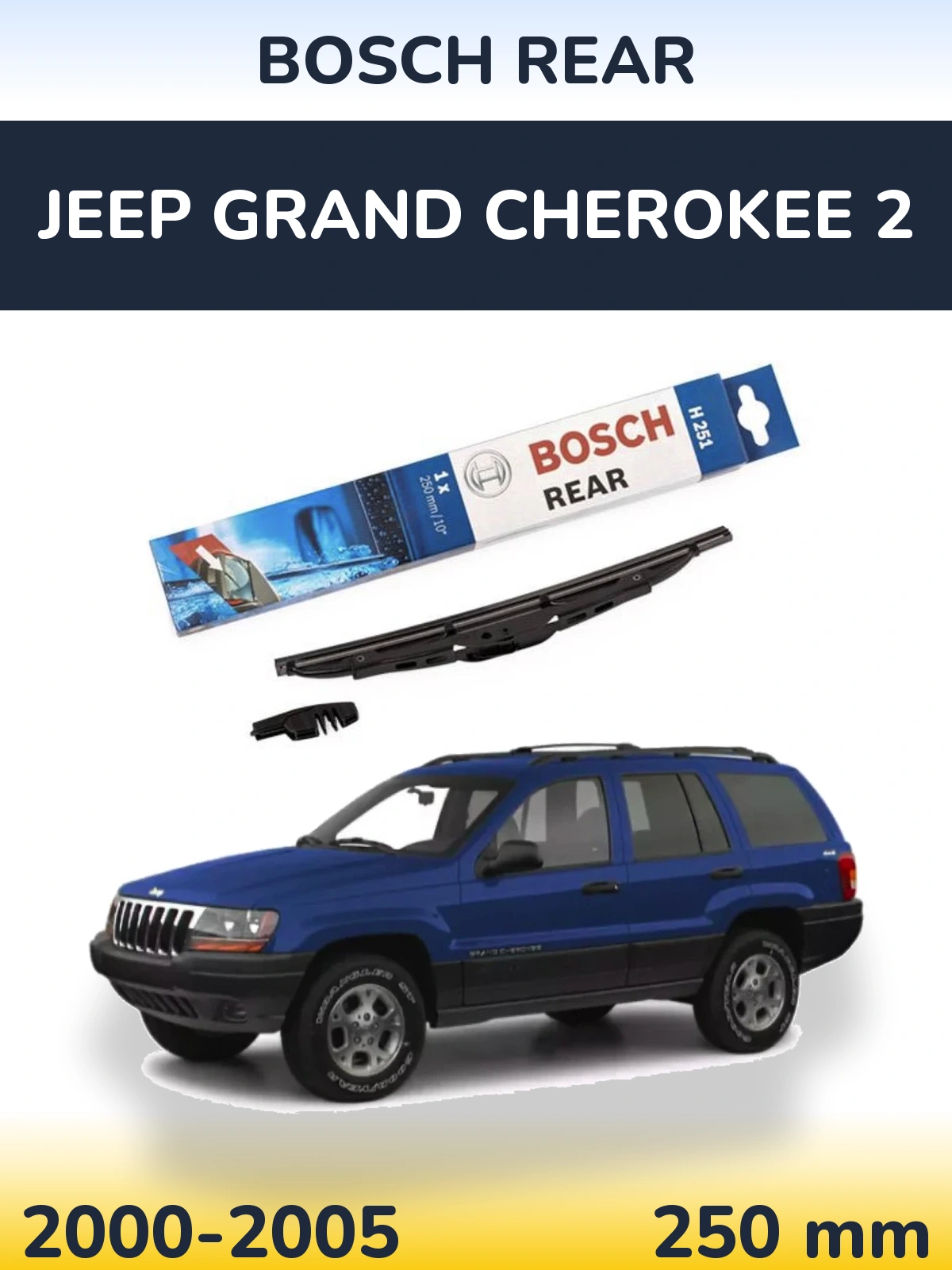 Rear wiper blade BOSCH Rear 250 mm for Jeep Grand Cherokee 2 2000-2005