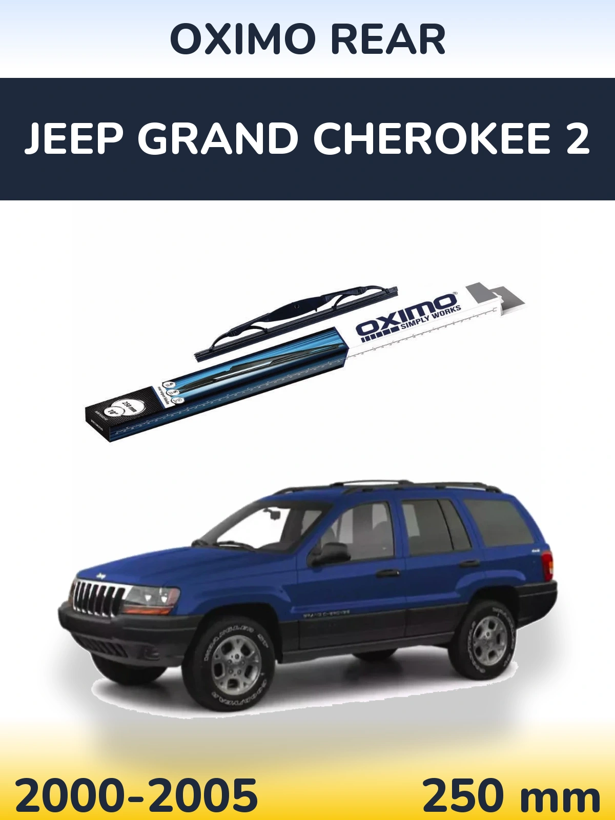 Задня щітка Oximo Rear 250 мм для Jeep Grand Cherokee 2 2000-2005