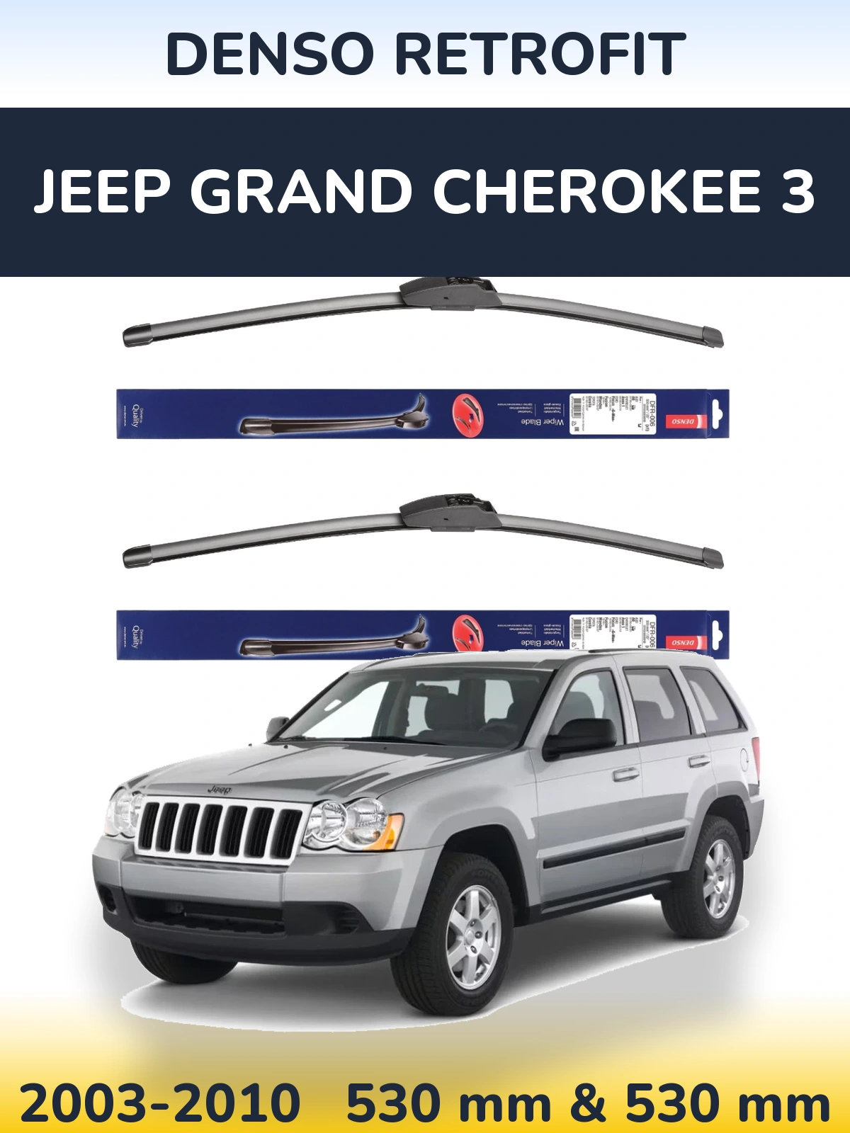 Комплект передніх щіток Denso Retrofit 530 & 530 мм для Jeep Grand Cherokee 3 2003-2010