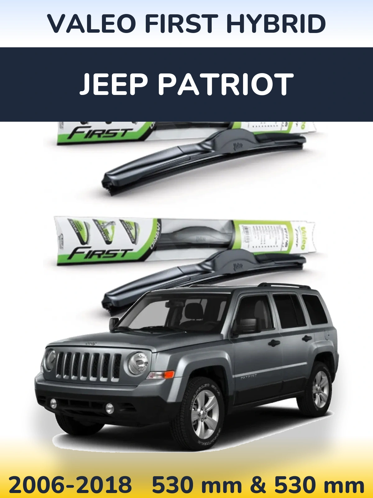 Front wiper blade set Valeo First Hybrid 530 & 530 mm for Jeep Patriot 2006-2018