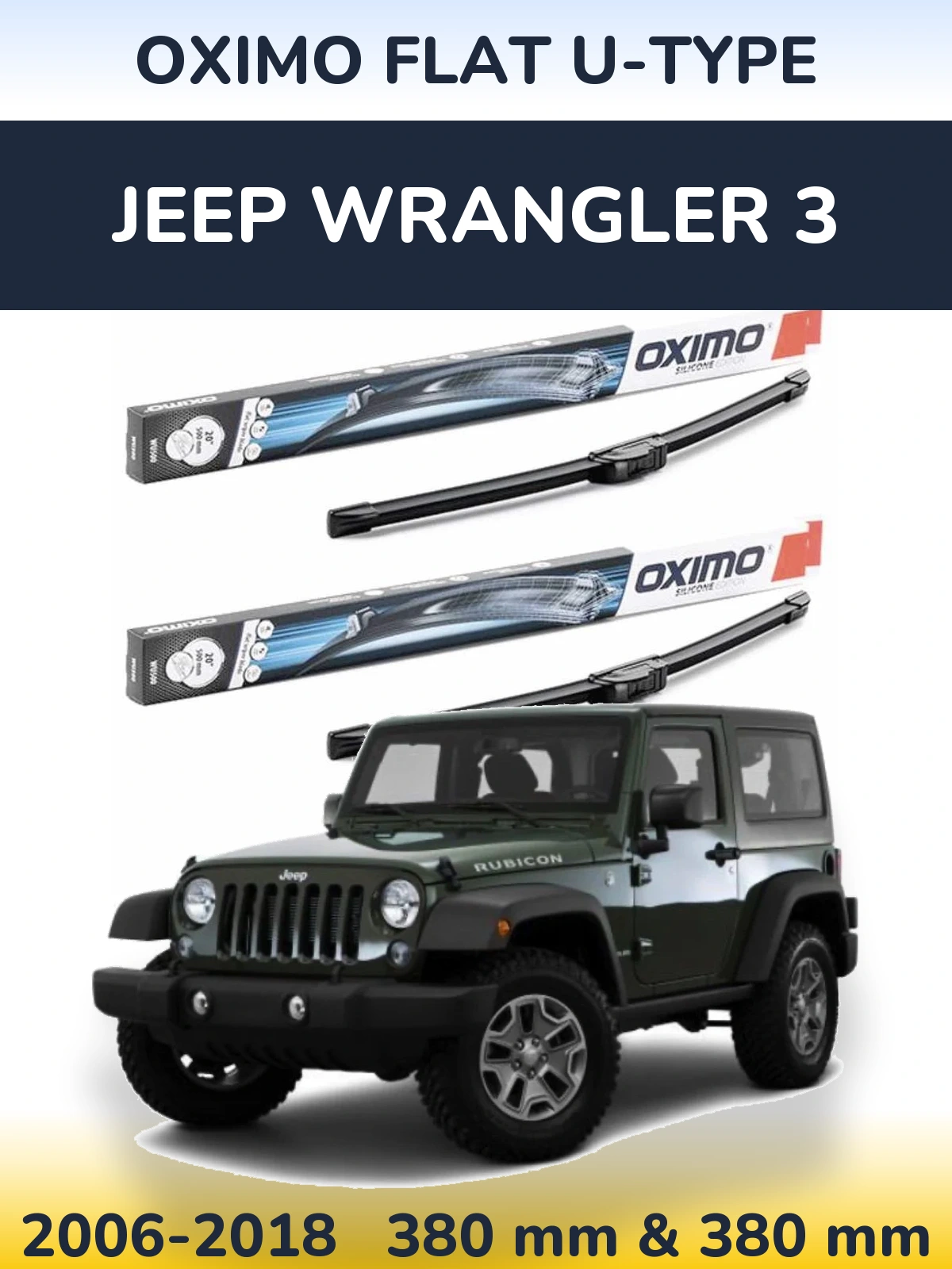 Front wiper blade set Oximo Flat U-type 380 & 380 mm for Jeep Wrangler 3 2006-2018