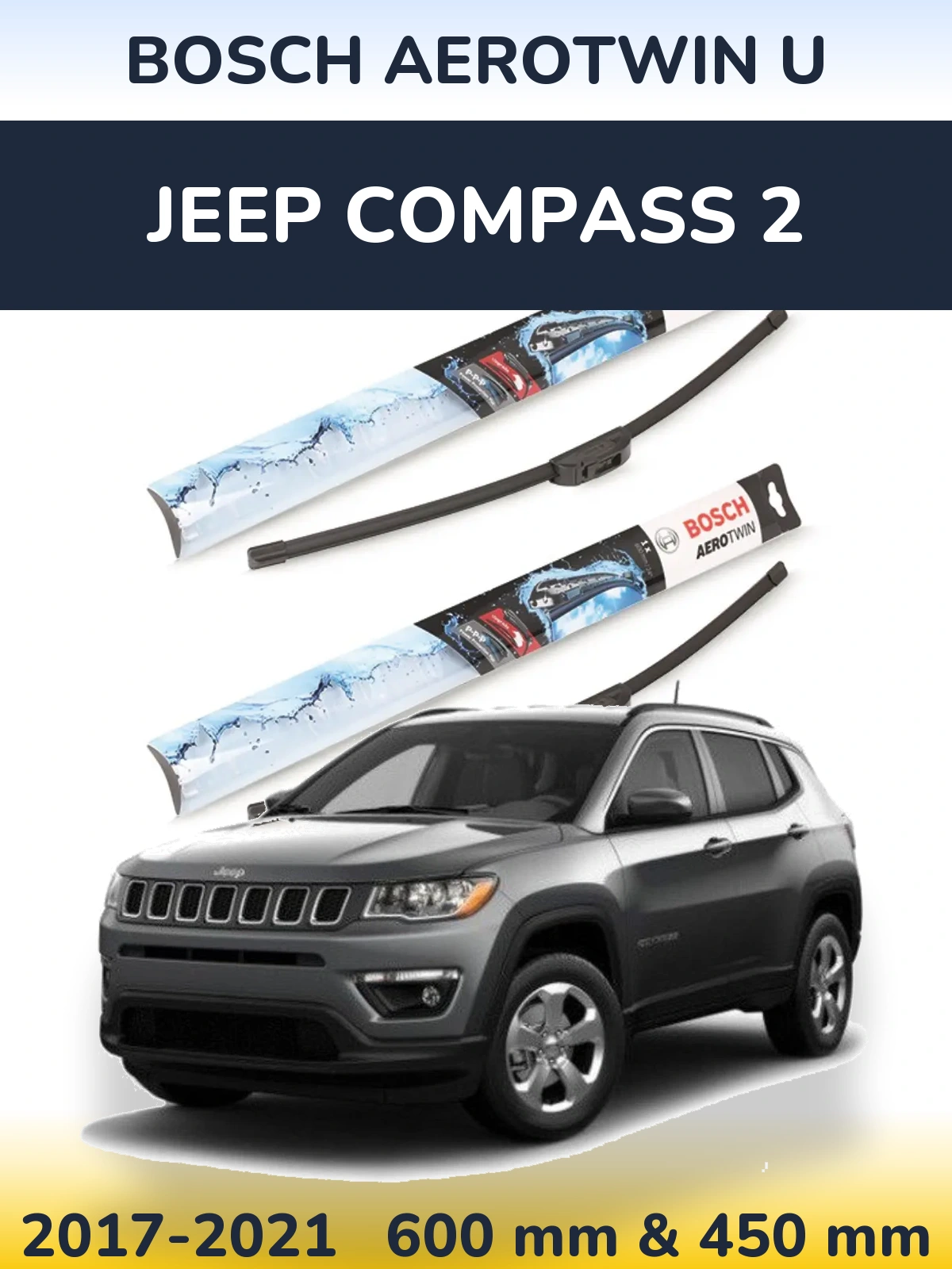 Front wiper blade set BOSCH AeroTwin U 600 & 450 mm for Jeep Compass 2 2017-2021