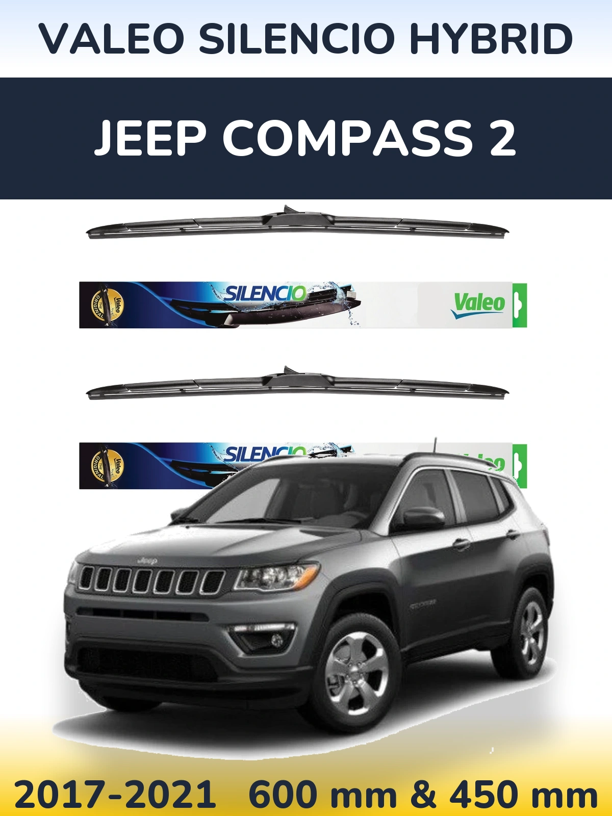 Комплект передніх щіток Valeo Silencio Hybrid 600 & 450 мм для Jeep Compass 2 2017-2021