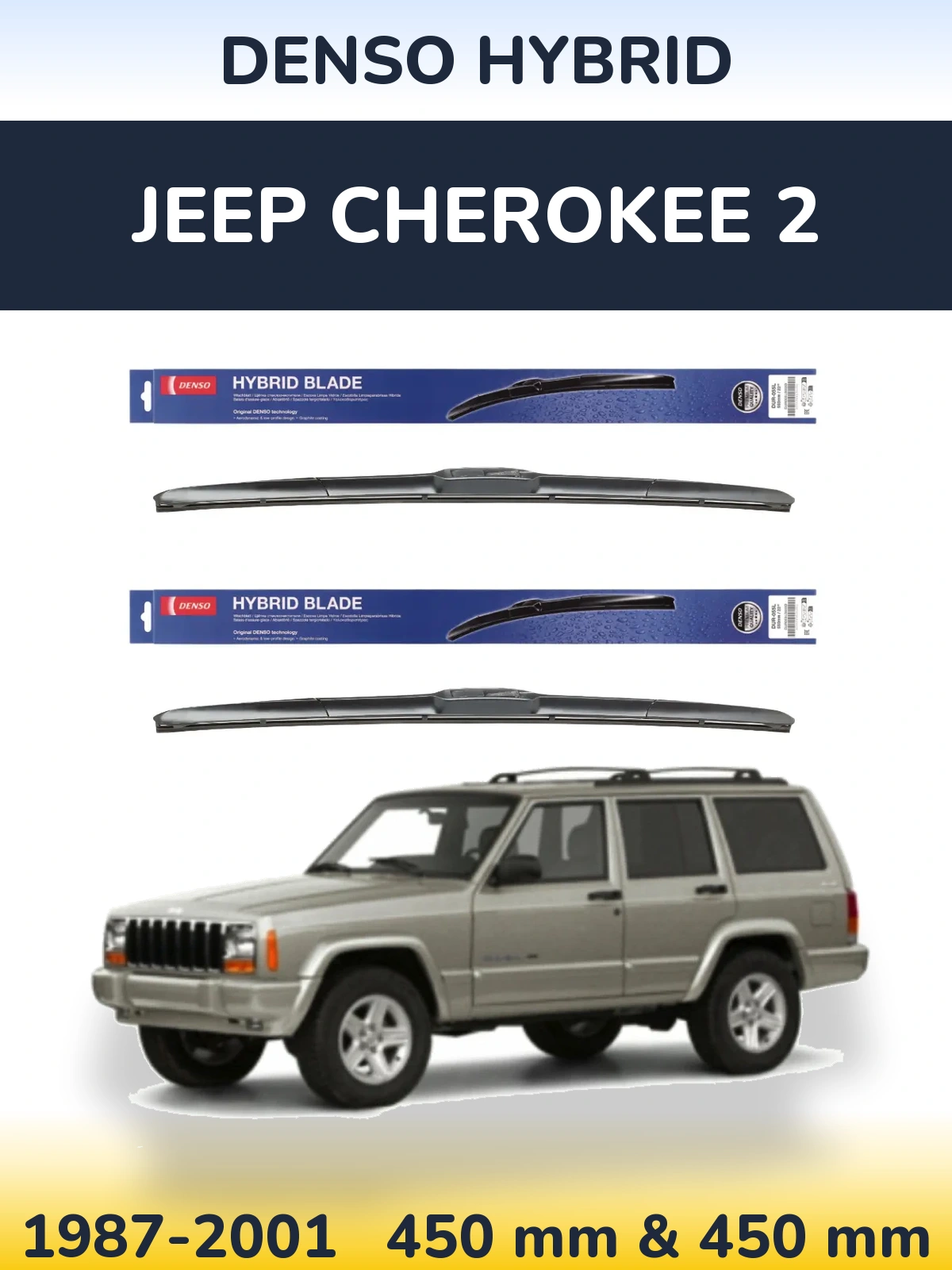 Front wiper blade set Denso Hybrid 450 & 450 mm for Jeep Cherokee 2 1987-2001