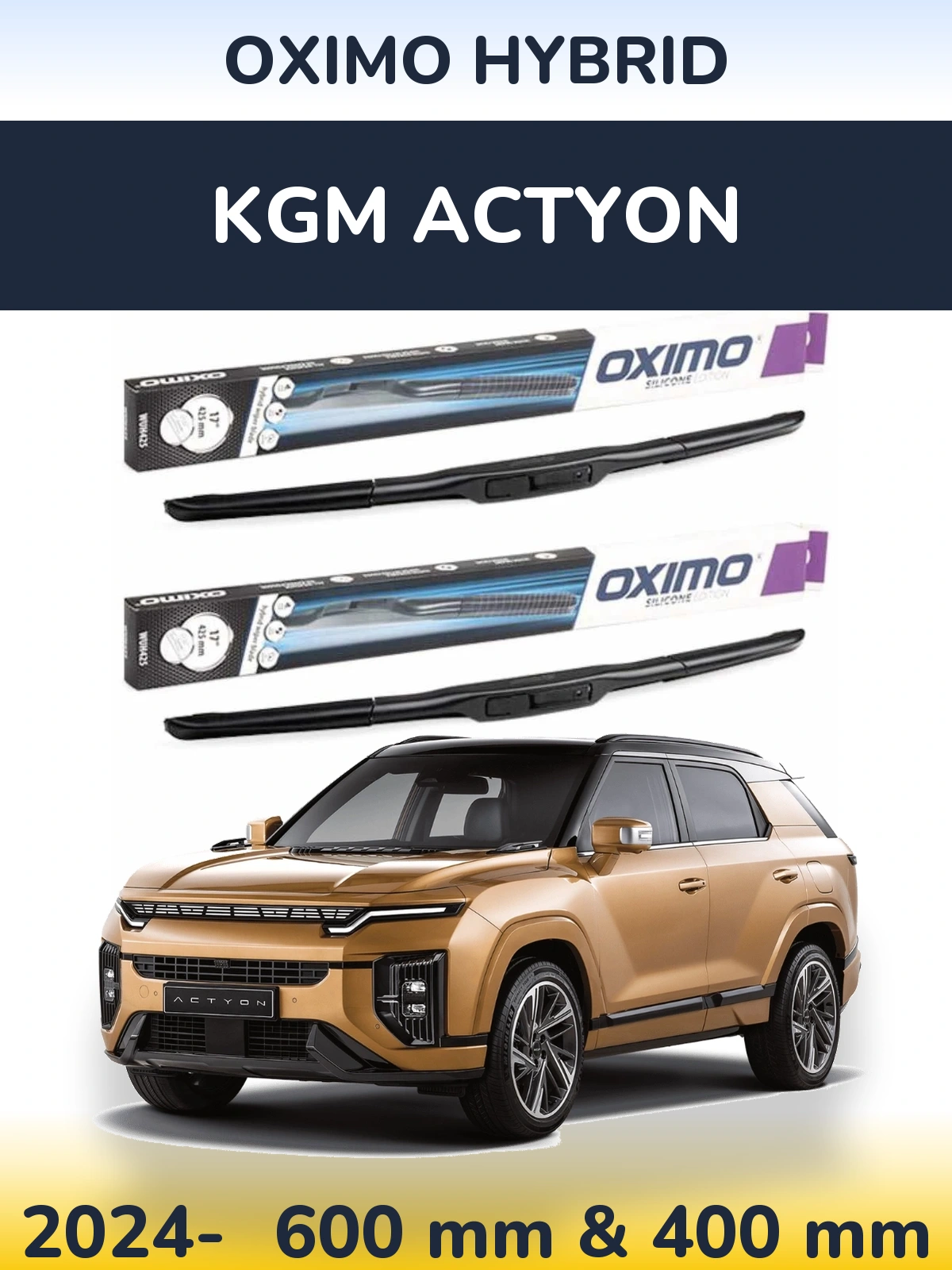 Front wiper blade set Oximo Hybrid 600 & 400 mm for KGM Actyon 2024-2026