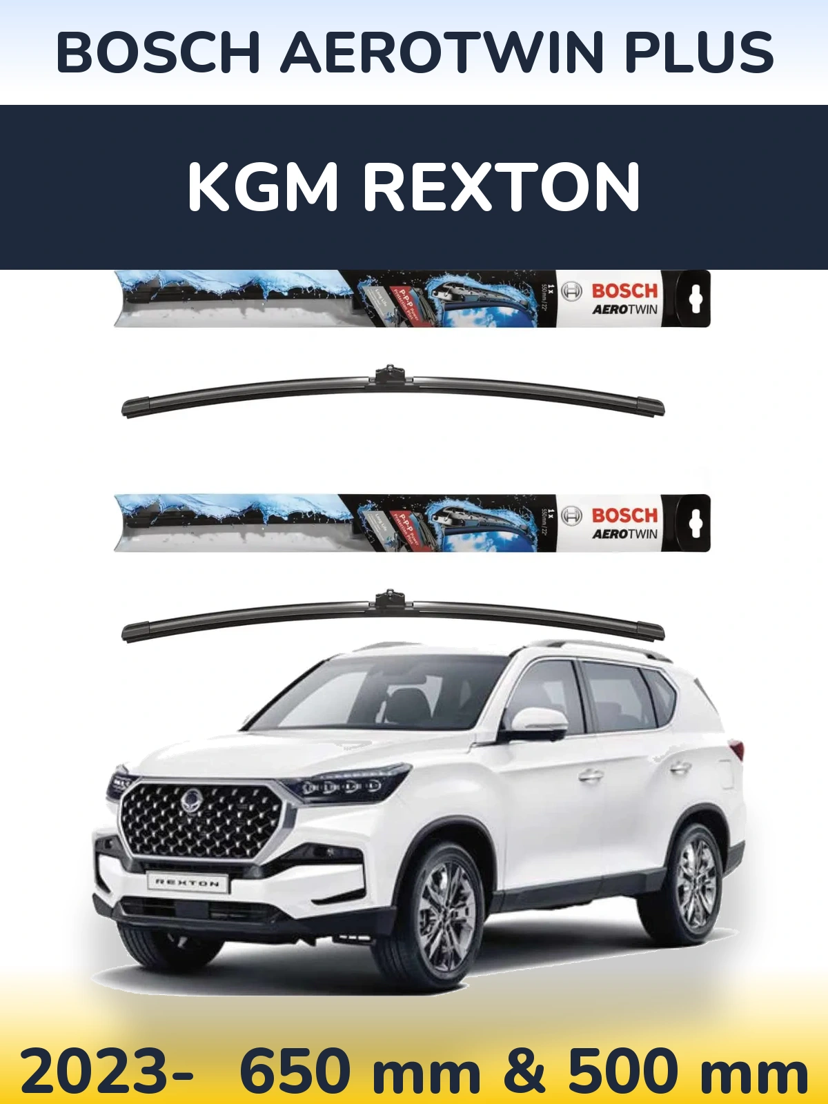 Front wiper blade set BOSCH AeroTwin Plus 650 & 500 mm for KGM Rexton 2023-2026
