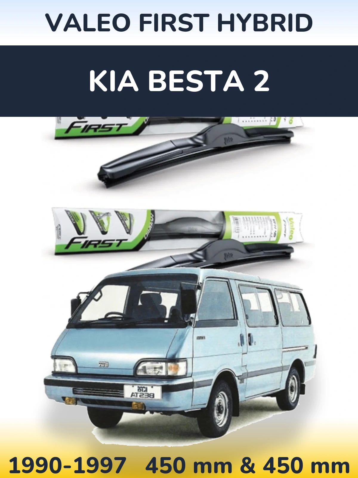 Комплект передніх щіток Valeo First Hybrid 450 & 450 мм для KIA Besta 2 1990-1997