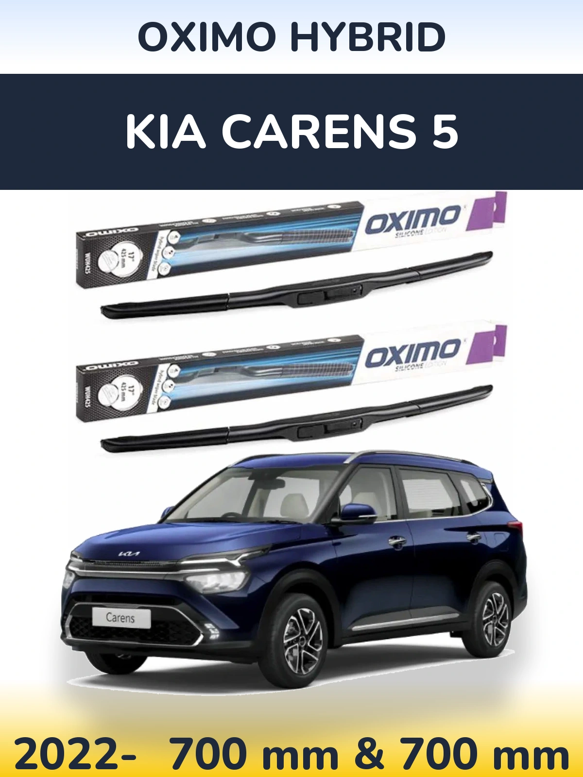 Front wiper blade set Oximo Hybrid 700 & 700 mm for KIA Carens 5 2022-2026