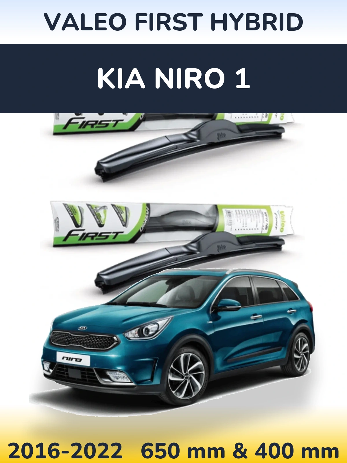 Front wiper blade set Valeo First Hybrid 650 & 400 mm for KIA Niro 1 2016-2022