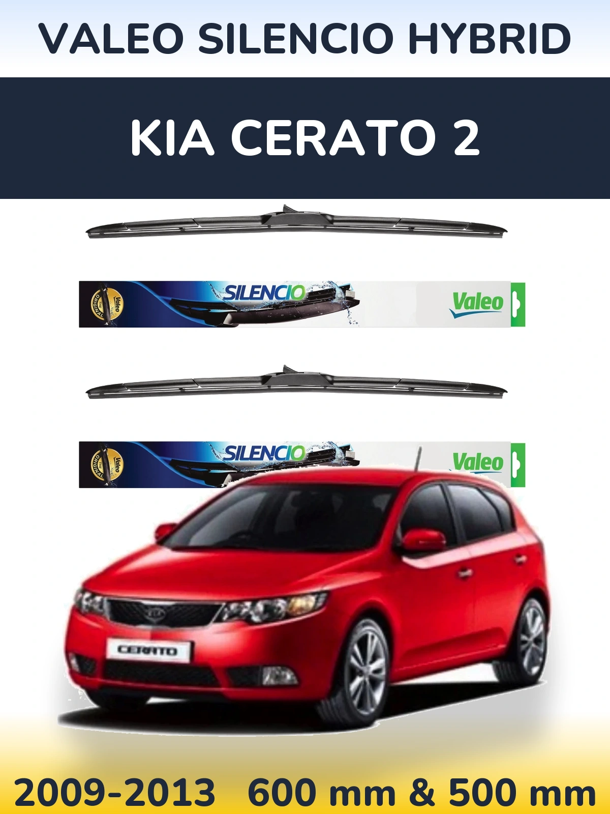 Front wiper blade set Valeo Silencio Hybrid 600 & 500 mm for KIA Cerato 2 2009-2013