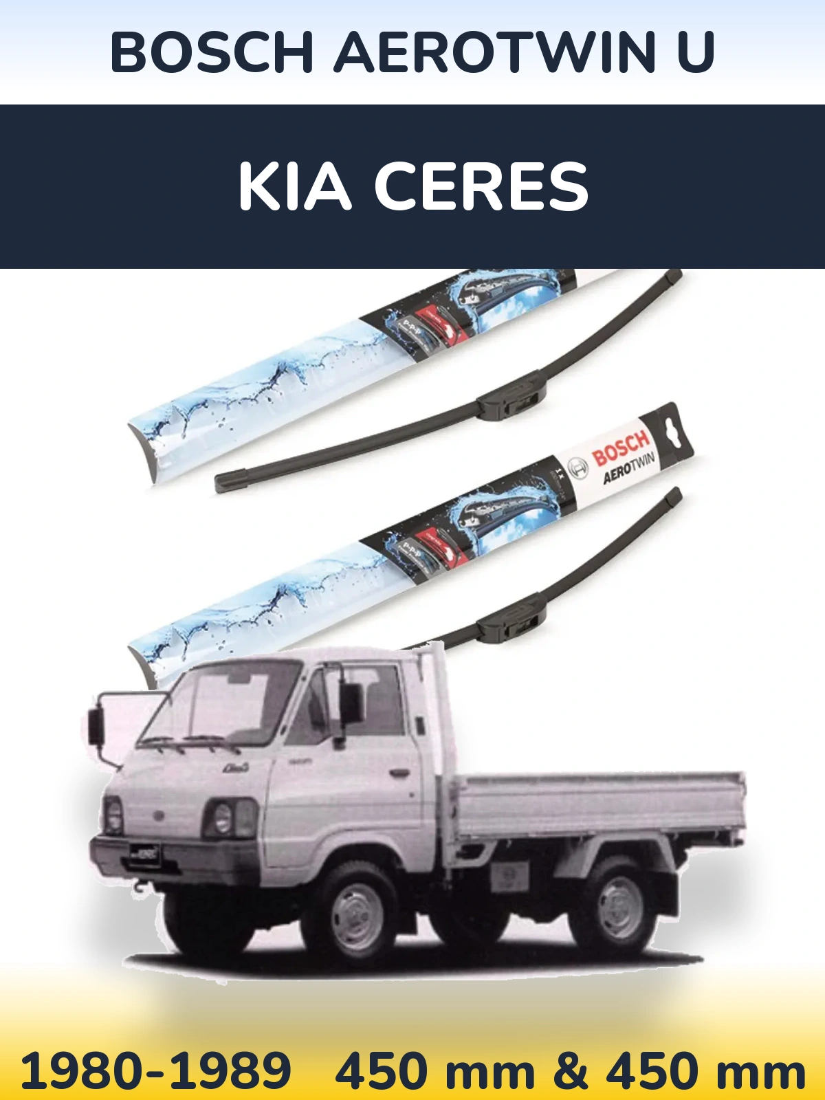Front wiper blade set BOSCH AeroTwin U 450 & 450 mm for KIA Ceres 1980-1989