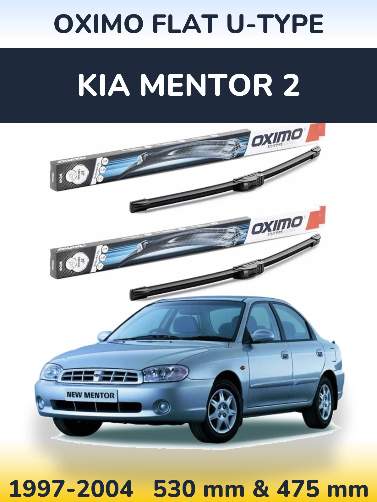 Комплект передніх щіток Oximo Flat U-type 530 & 475 мм для KIA Mentor 2 1997-2004