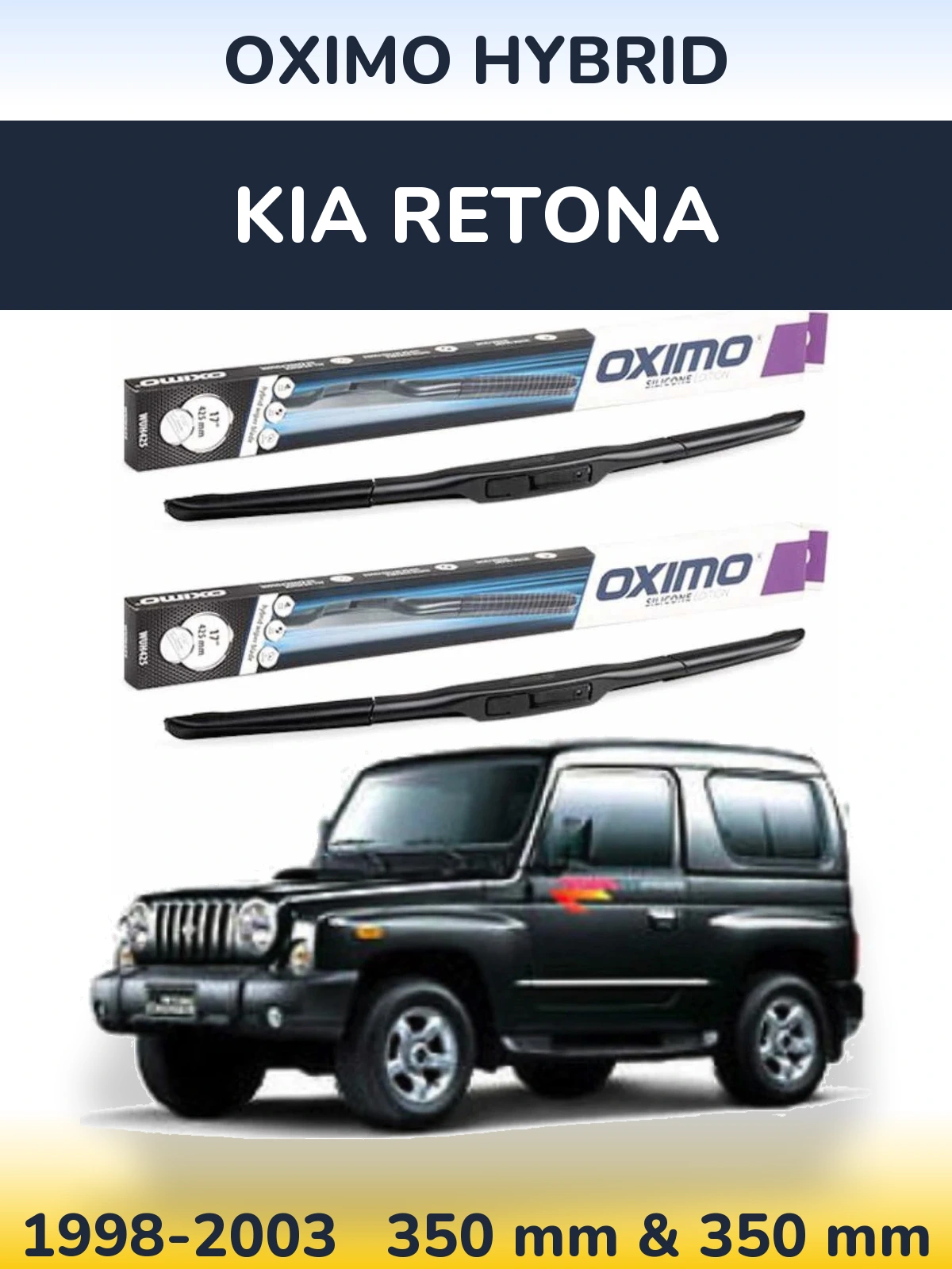 Front wiper blade set Oximo Hybrid 350 & 350 mm for KIA Retona 1998-2003