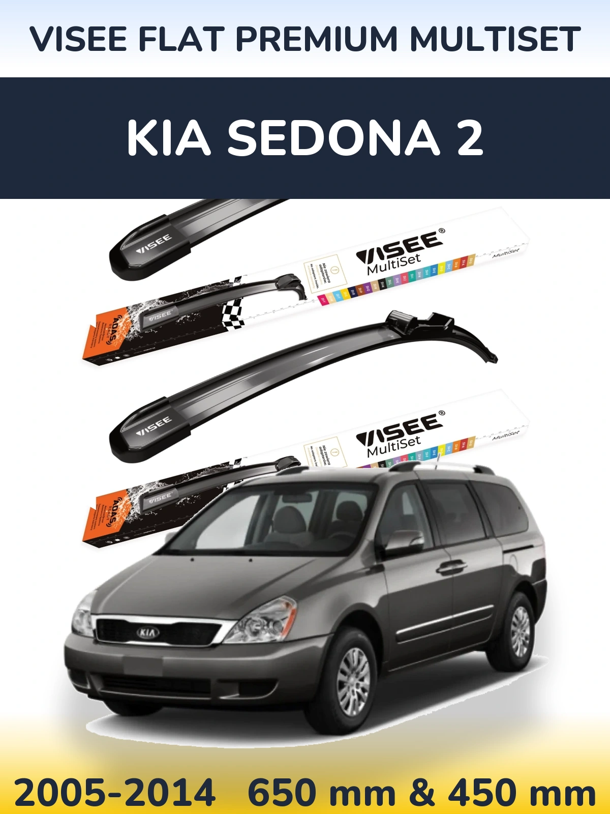 Front wiper blade set VISEE FLAT PREMIUM MultiSet 650 & 450 mm for KIA Sedona 2 2005-2014