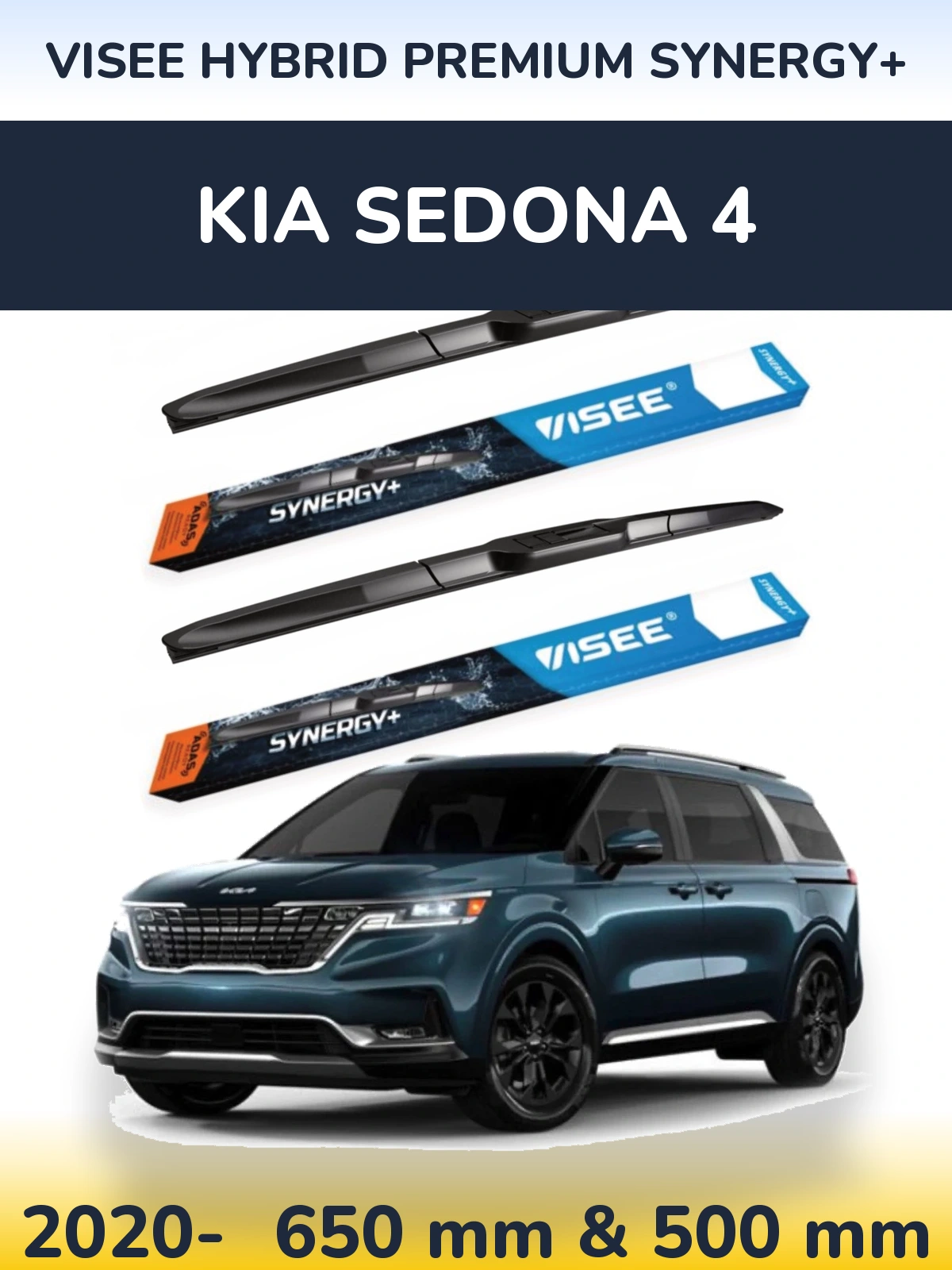 Front wiper blade set VISEE HYBRID PREMIUM SYNERGY+ 650 & 500 mm for KIA Sedona 4 2020-2026
