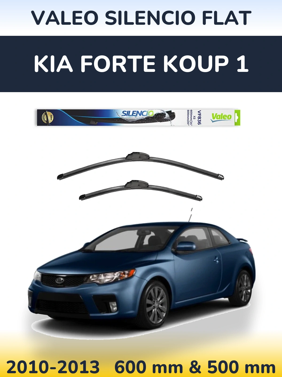 Комплект передніх щіток Valeo Silencio Flat 600 & 500 мм для KIA Forte Koup 1 2010-2013