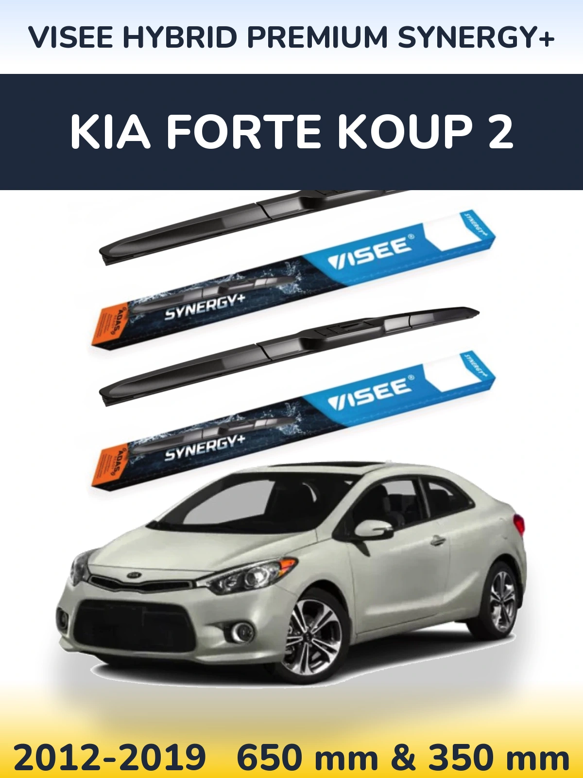 Front wiper blade set VISEE HYBRID PREMIUM SYNERGY+ 650 & 350 mm for KIA Forte Koup 2 2012-2019