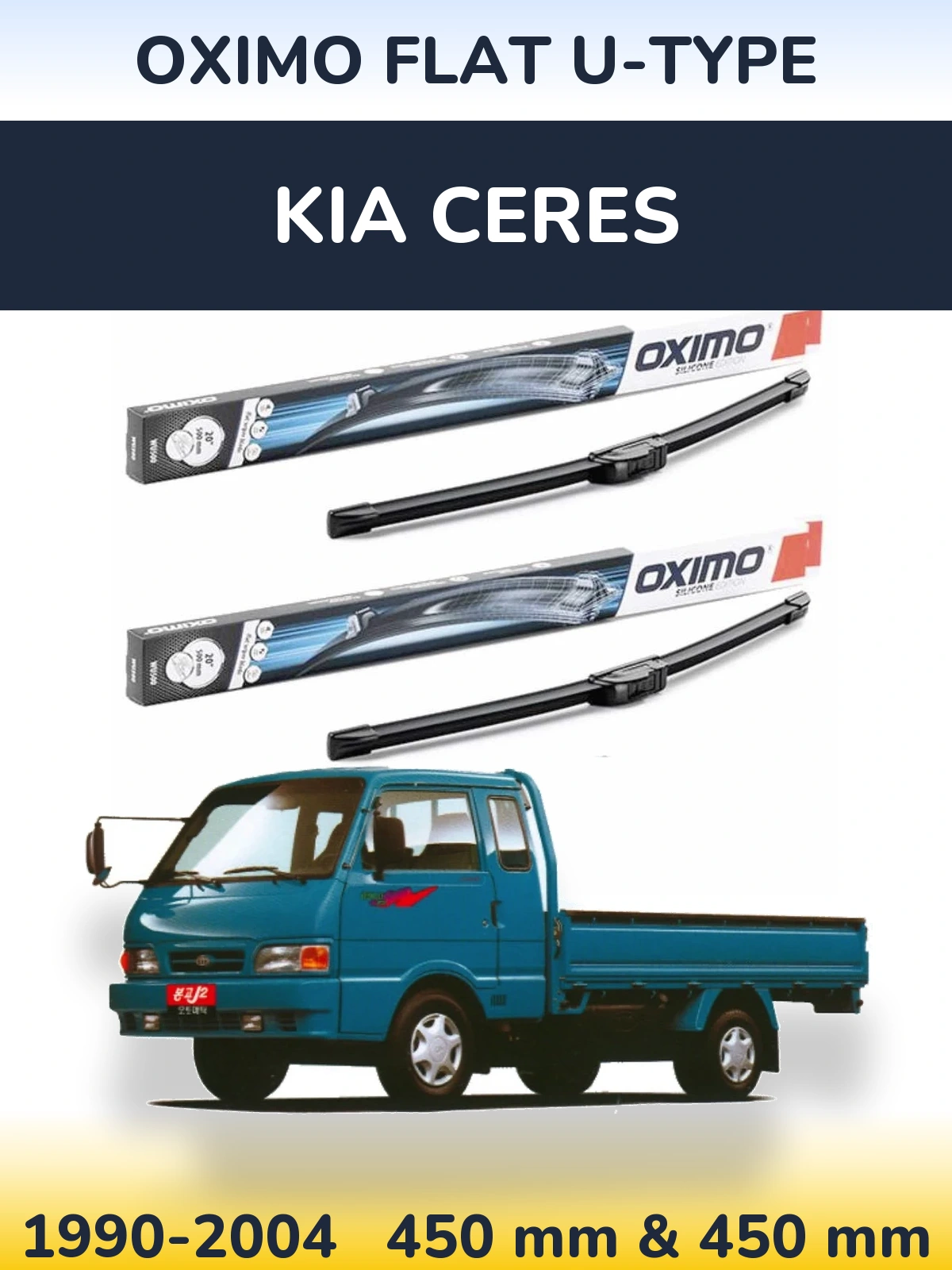 Front wiper blade set Oximo Flat U-type 450 & 450 mm for KIA Ceres 1990-2004
