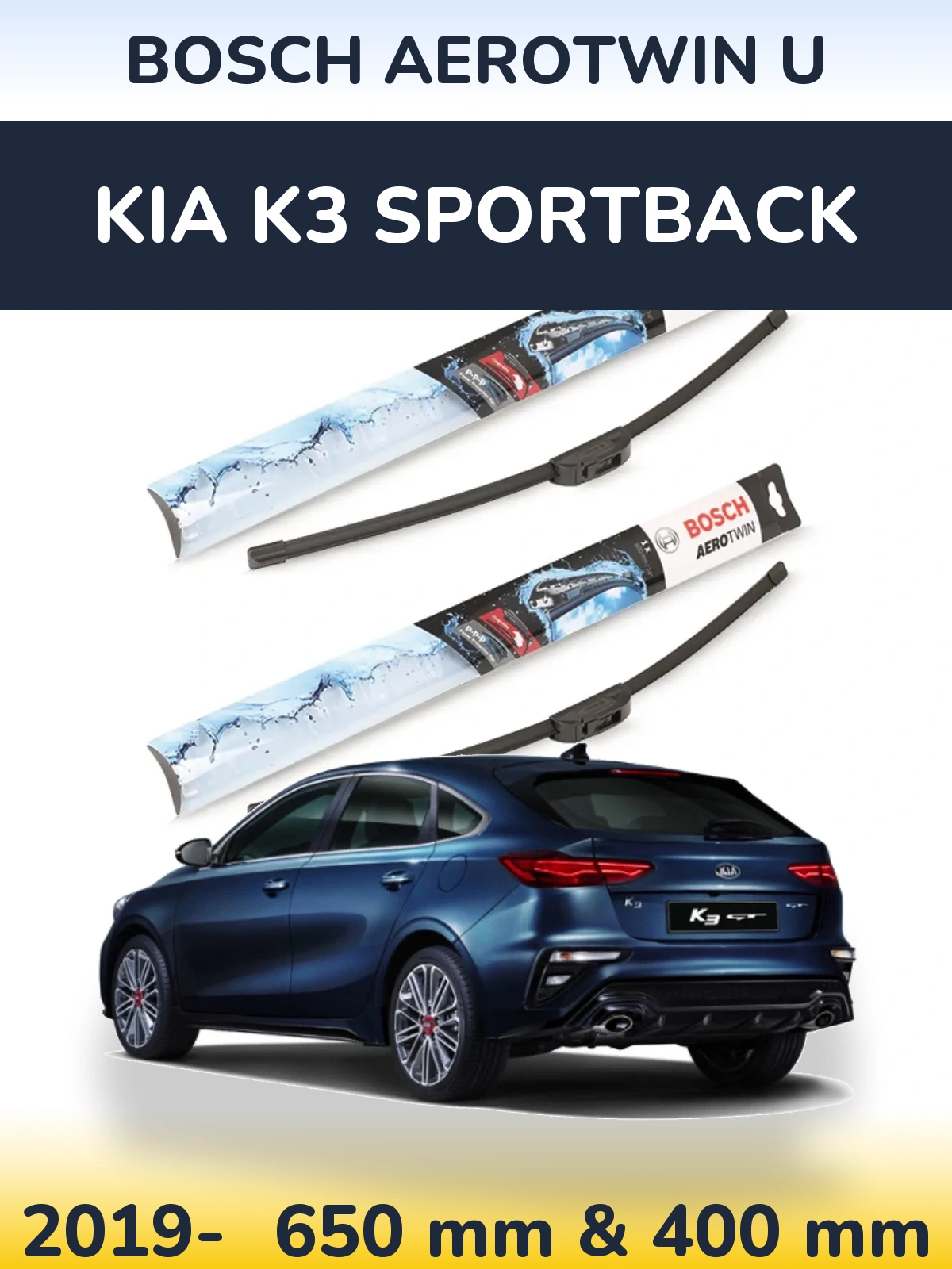 Front wiper blade set BOSCH AeroTwin U 650 & 400 mm for KIA K3 Sportback 2019-2026