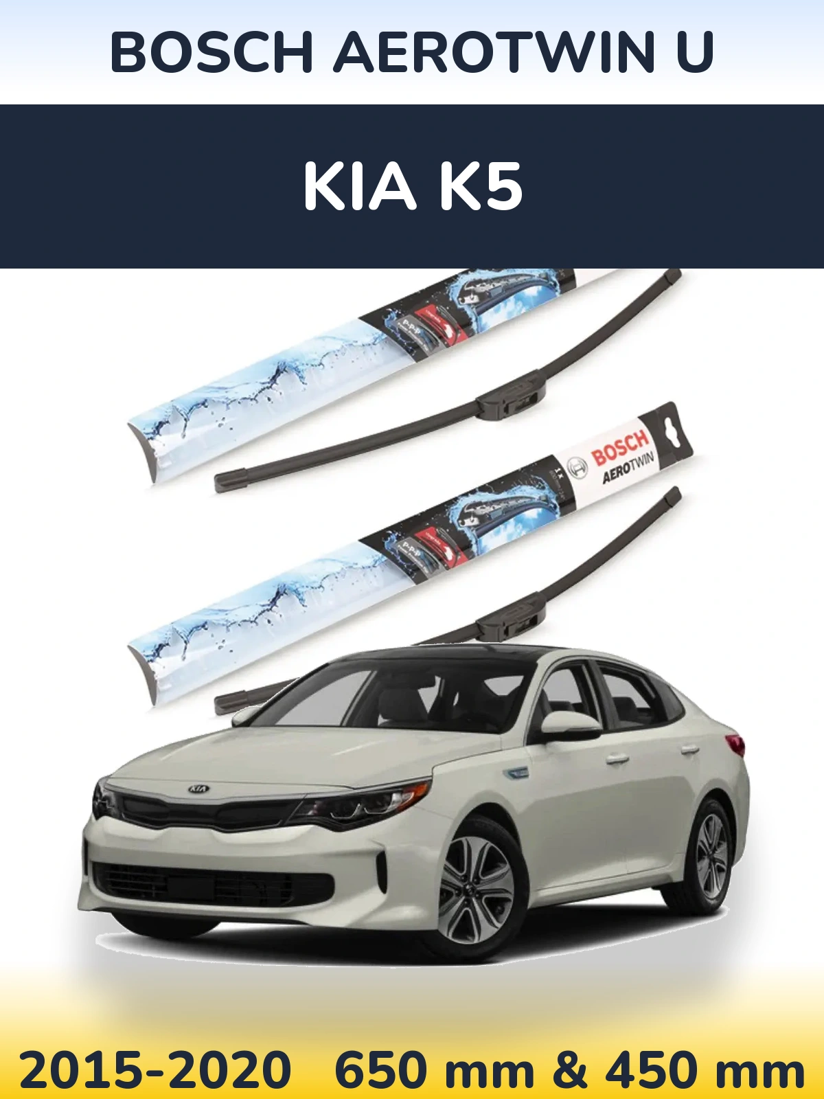 Front wiper blade set BOSCH AeroTwin U 650 & 450 mm for KIA K5 2015-2020