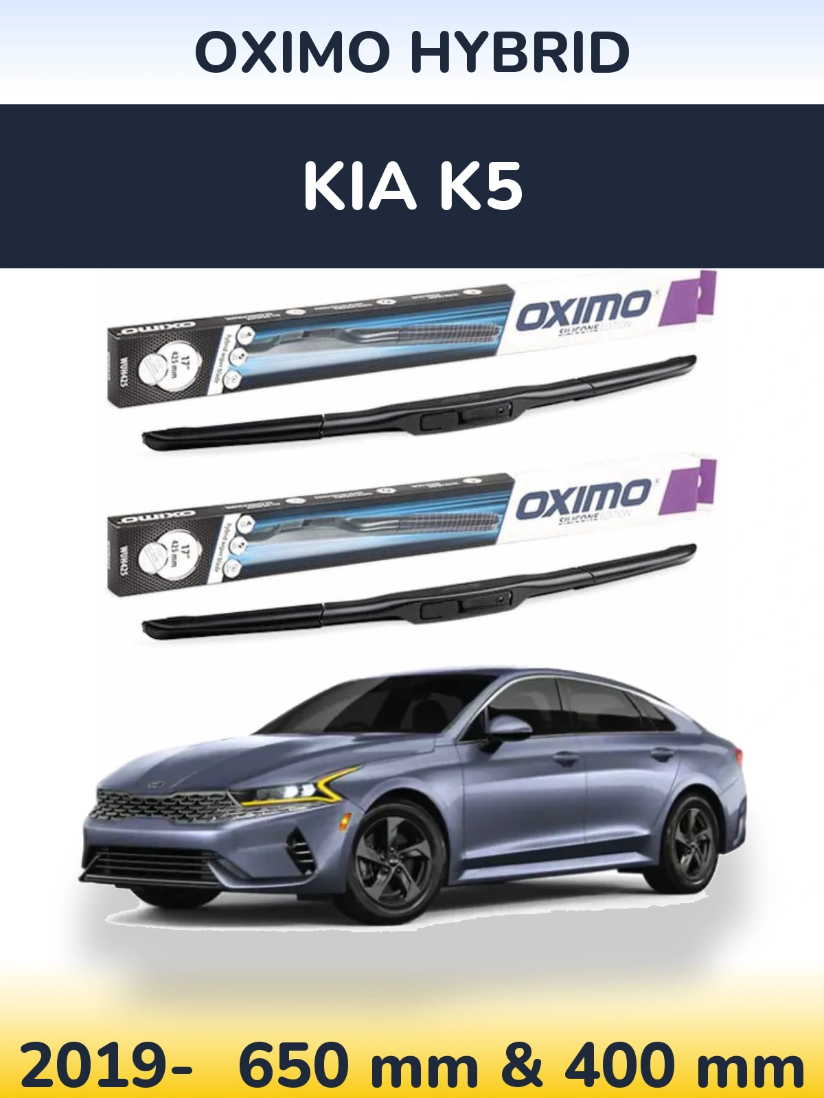 Front wiper blade set Oximo Hybrid 650 & 400 mm for KIA K5 2019-2026