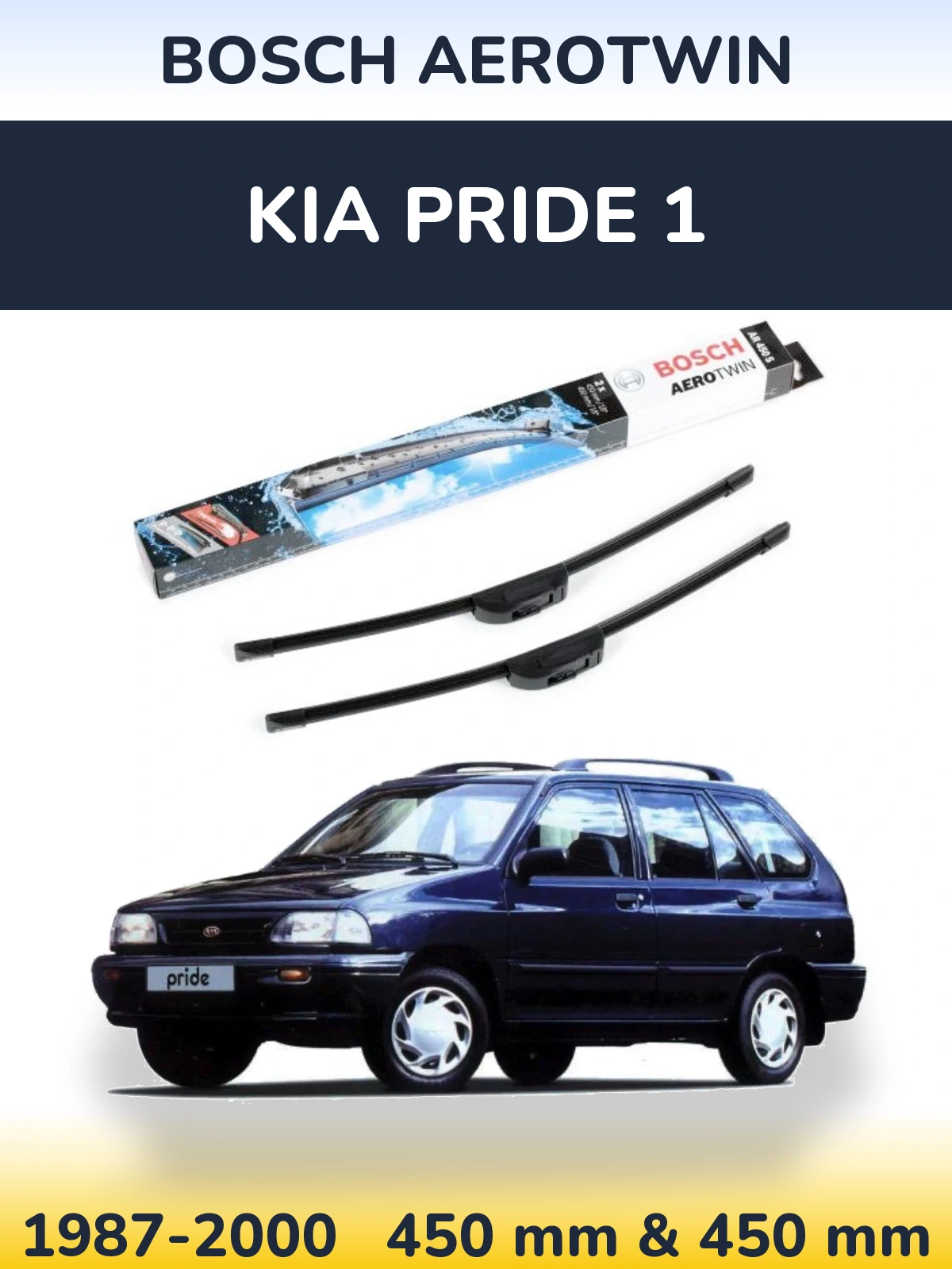 Front wiper blade set BOSCH AeroTwin 450 & 450 mm for KIA Pride 1 1987-2000