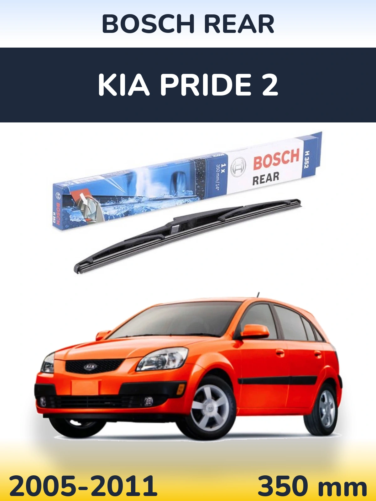 Rear wiper blade BOSCH Rear 350 mm for KIA Pride 2 2005-2011