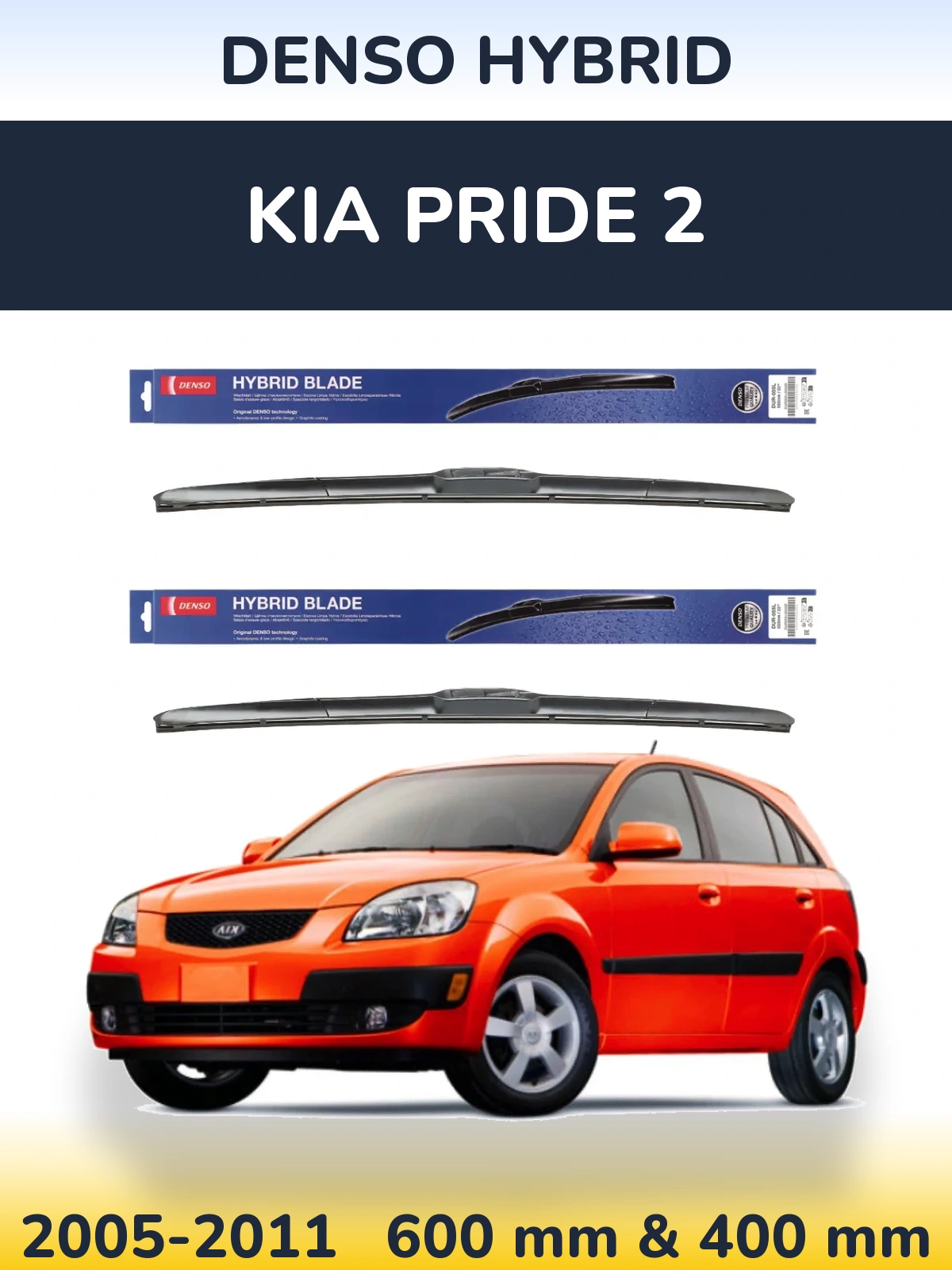 Front wiper blade set Denso Hybrid 600 & 400 mm for KIA Pride 2 2005-2011