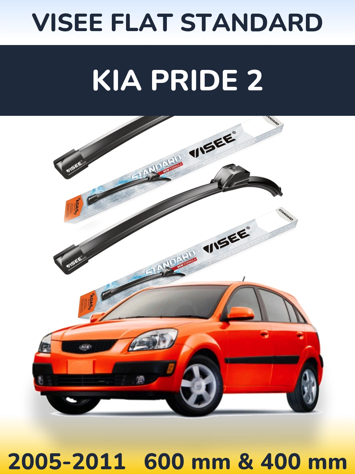 Front wiper blade set VISEE FLAT STANDARD 600 & 400 mm for KIA Pride 2 2005-2011
