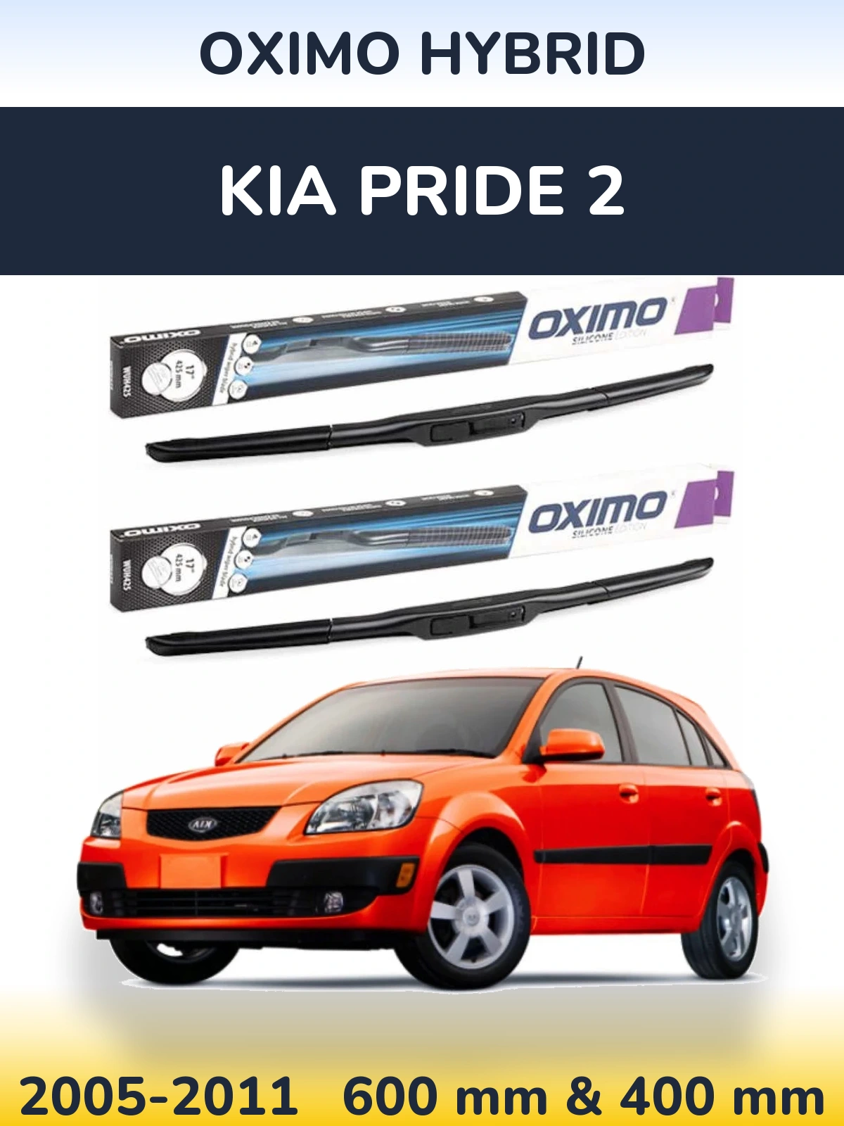 Front wiper blade set Oximo Hybrid 600 & 400 mm for KIA Pride 2 2005-2011