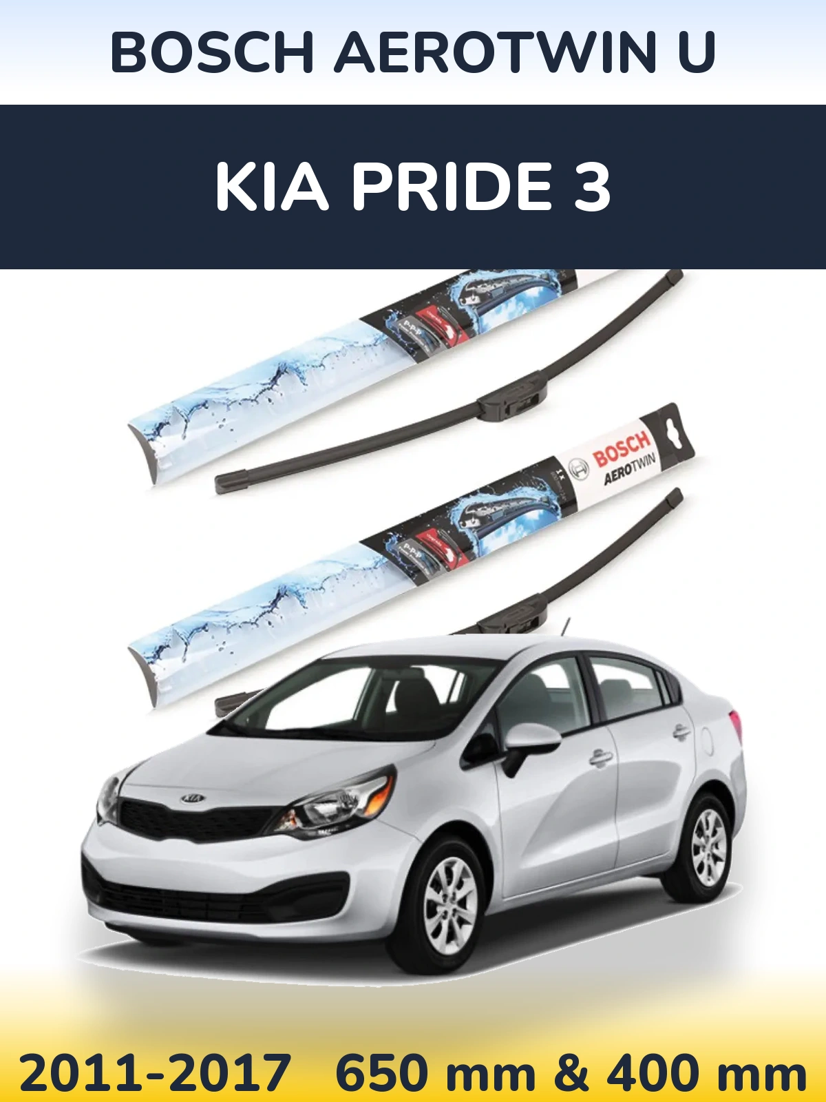 Front wiper blade set BOSCH AeroTwin U 650 & 400 mm for KIA Pride 3 2011-2017