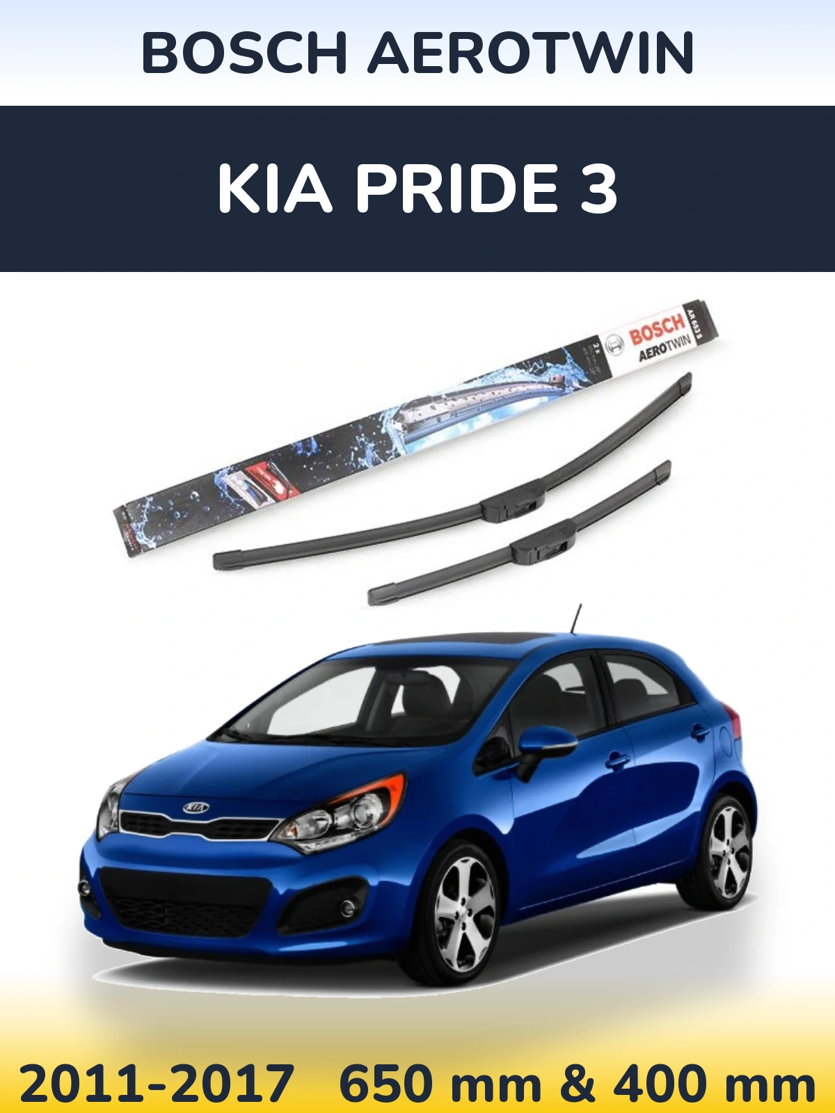 Front wiper blade set BOSCH AeroTwin 650 & 400 mm for KIA Pride 3 2011-2017