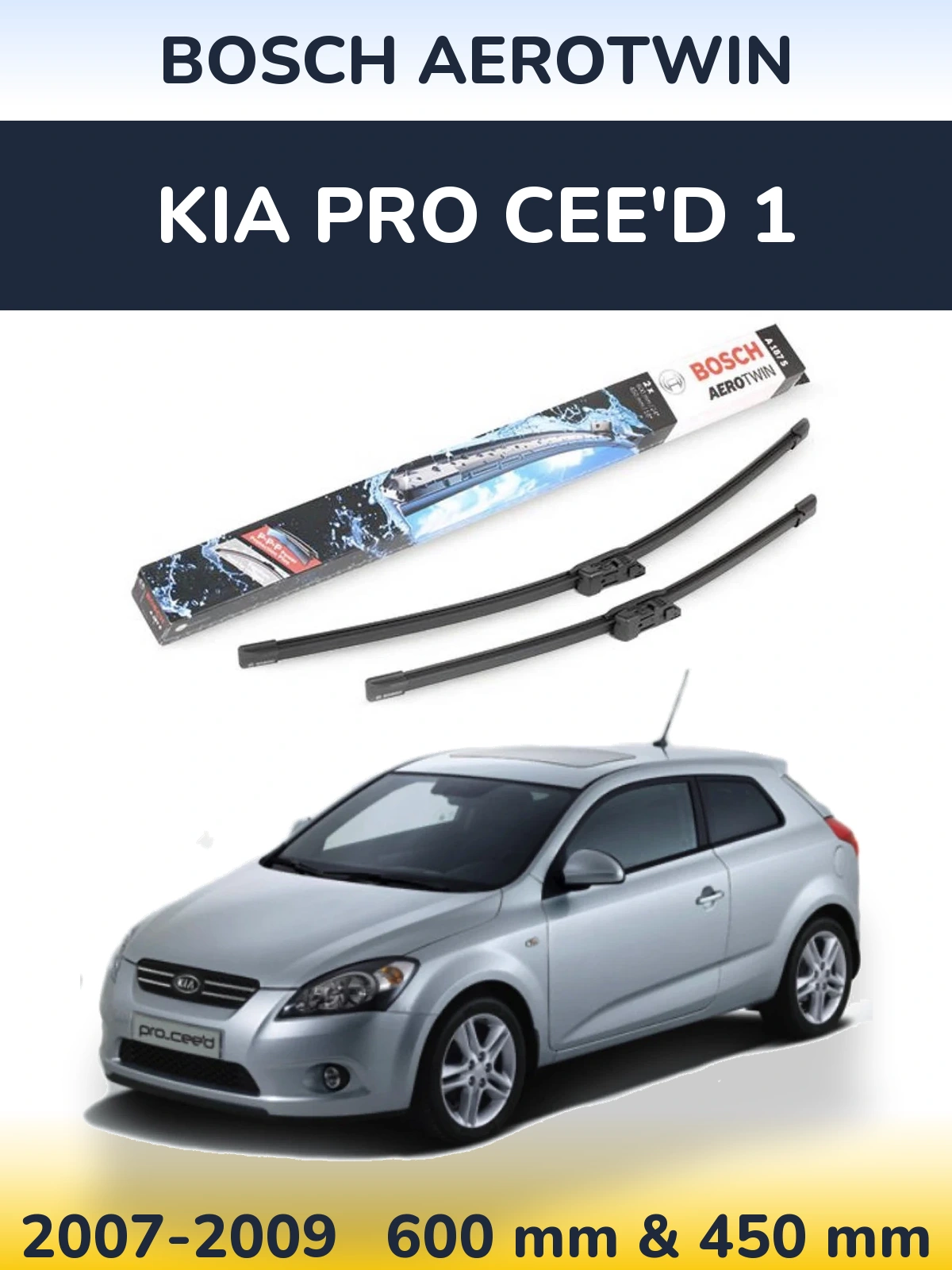 Front wiper blade set BOSCH AeroTwin 600 & 450 mm for KIA Pro Cee'd 1 2007-2009