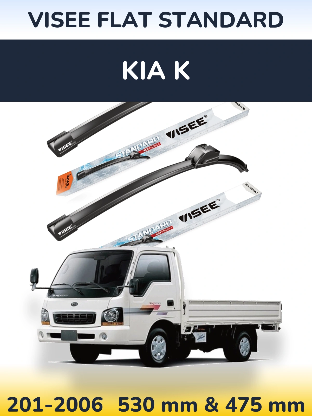 Front wiper blade set VISEE FLAT STANDARD 530 & 475 mm for KIA K 201-2006
