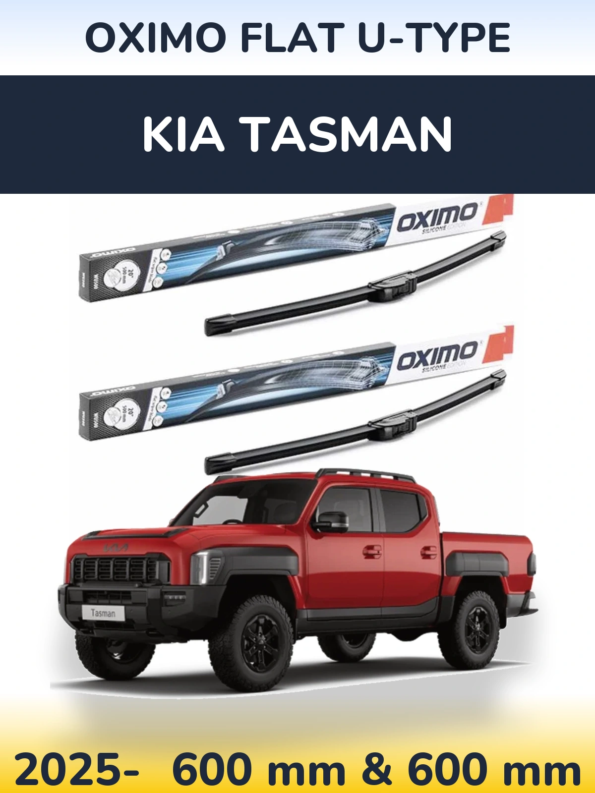 Front wiper blade set Oximo Flat U-type 600 & 600 mm for KIA Tasman 2025-2026