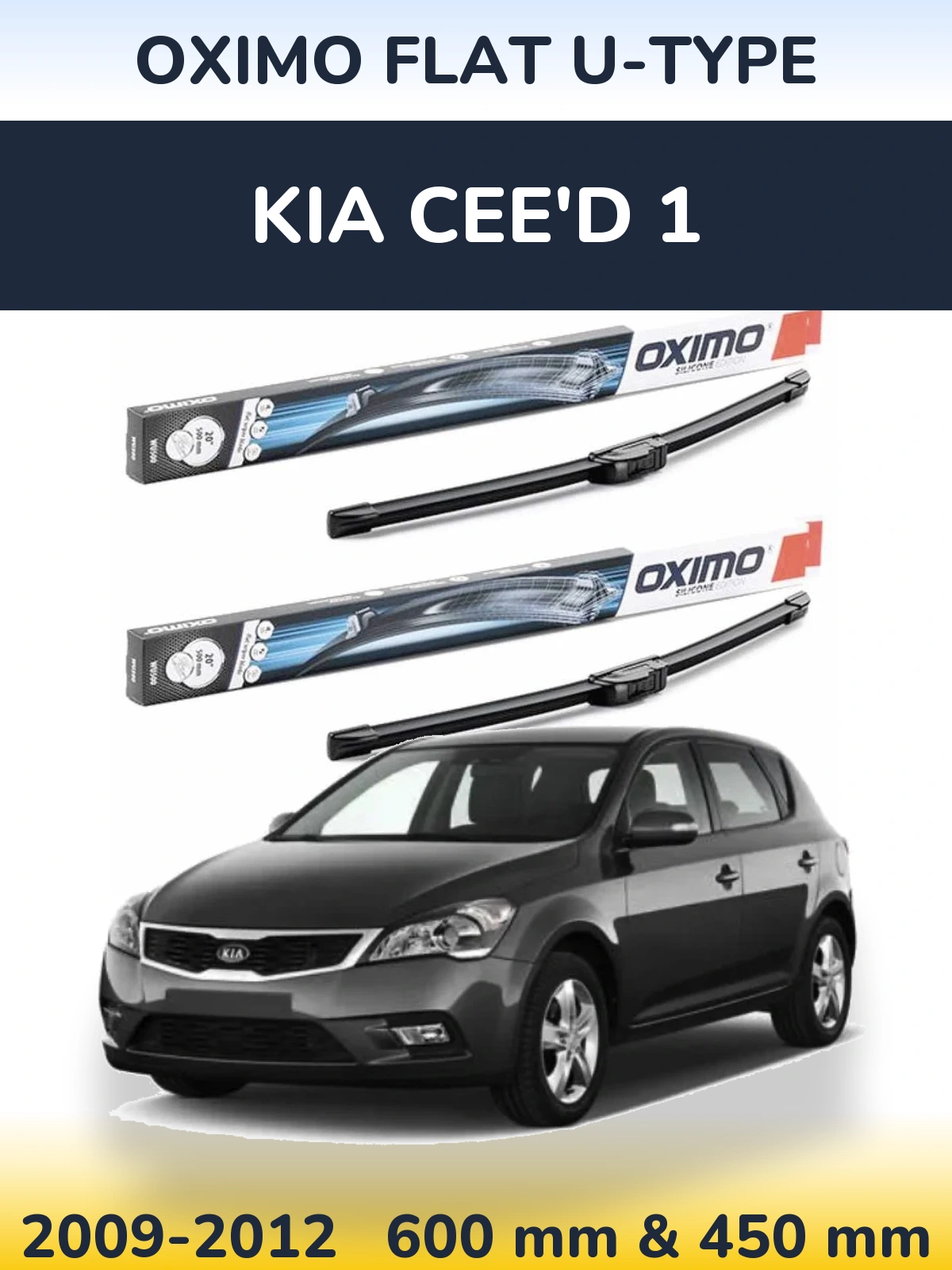 Комплект передніх щіток Oximo Flat U-type 600 & 450 мм для KIA Cee'd 1 2009-2012