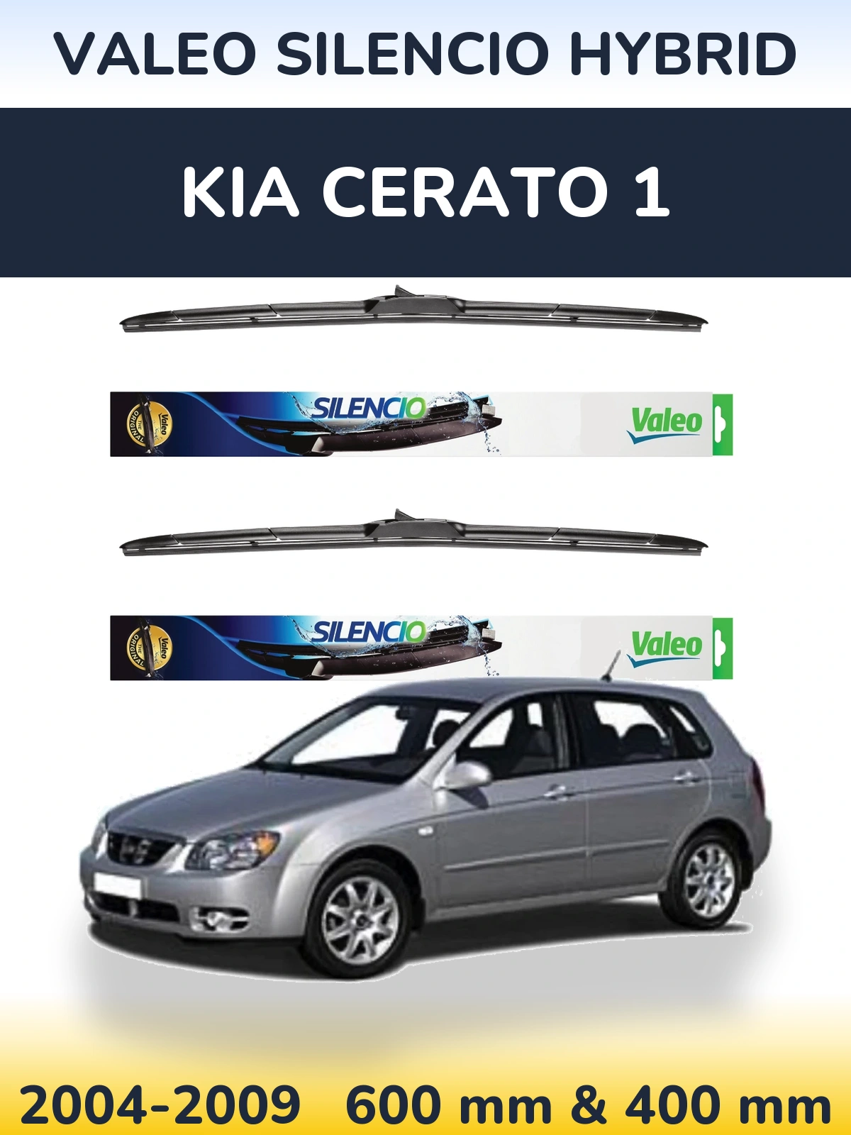 Front wiper blade set Valeo Silencio Hybrid 600 & 400 mm for KIA Cerato 1 2004-2009
