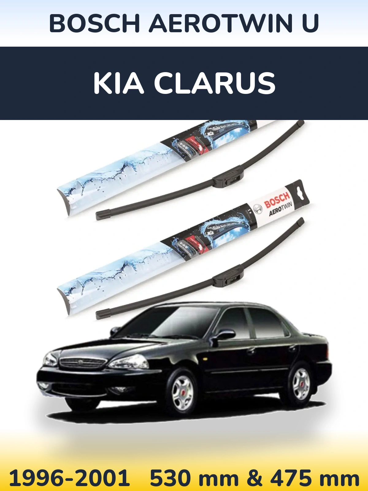 Front wiper blade set BOSCH AeroTwin U 530 & 475 mm for KIA Clarus 1996-2001