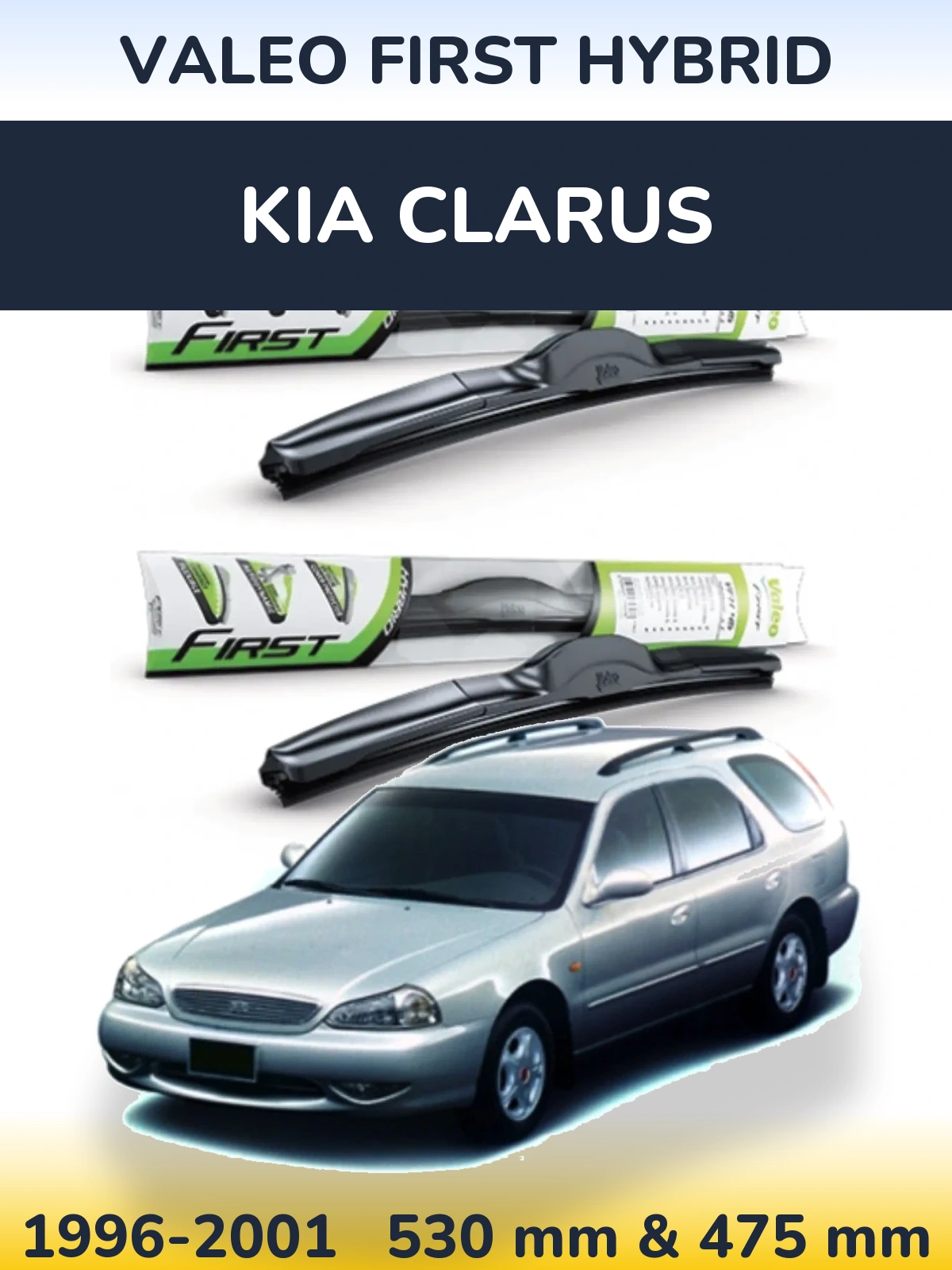 Front wiper blade set Valeo First Hybrid 530 & 475 mm for KIA Clarus 1996-2001