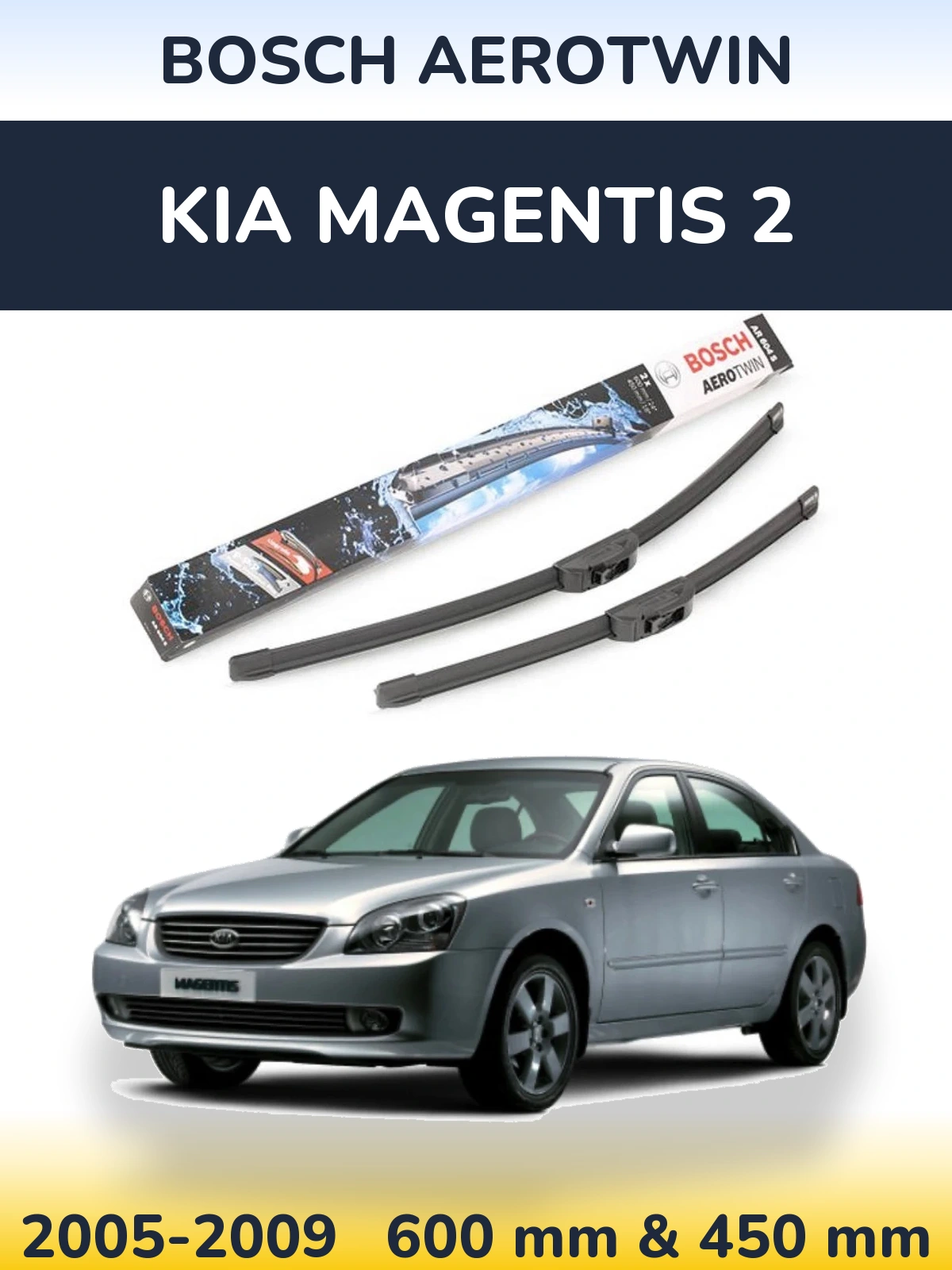 Front wiper blade set BOSCH AeroTwin 600 & 450 mm for KIA Magentis 2 2005-2009