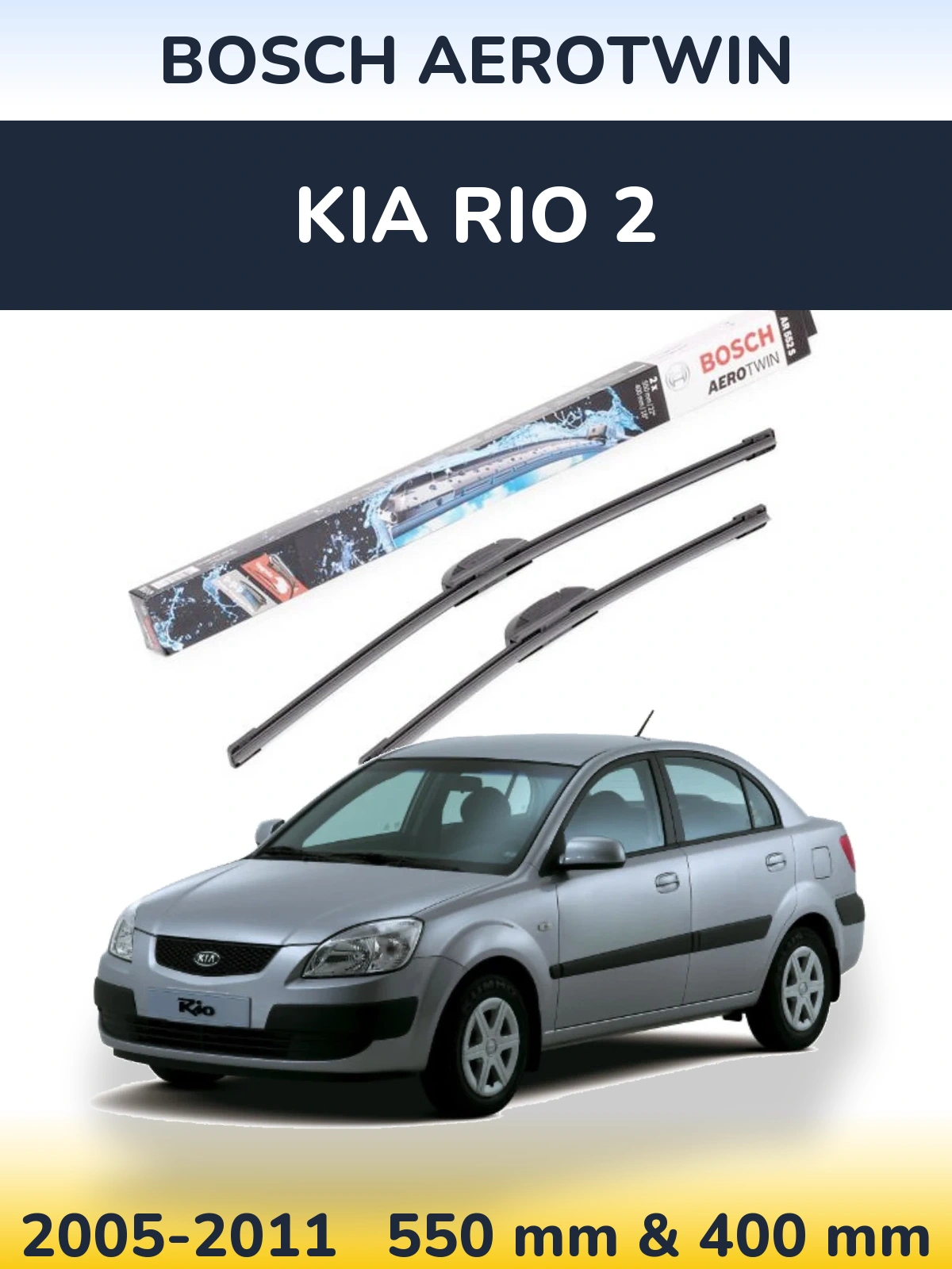 Front wiper blade set BOSCH AeroTwin 550 & 400 mm for KIA Rio 2 2005-2011