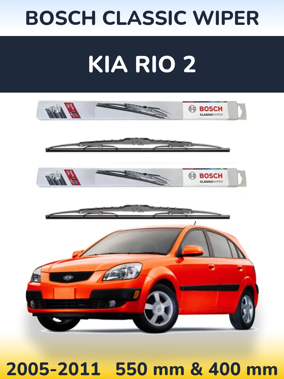 Front wiper blade set BOSCH Classic Wiper 550 & 400 mm for KIA Rio 2 2005-2011