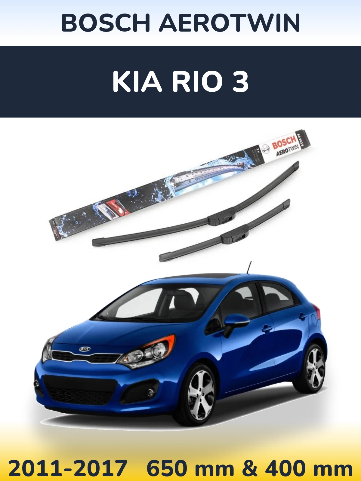 Front wiper blade set BOSCH AeroTwin 650 & 400 mm for KIA Rio 3 2011-2017
