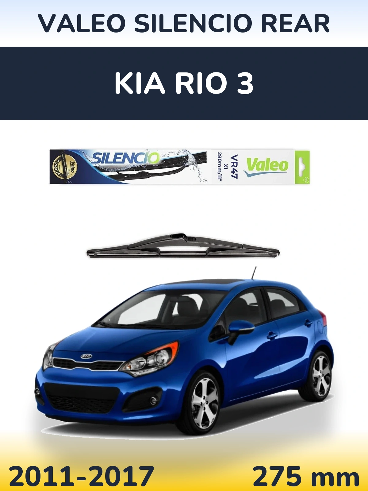 Задний дворник Valeo Silencio Rear 280 мм для KIA Rio 3 2011-2017