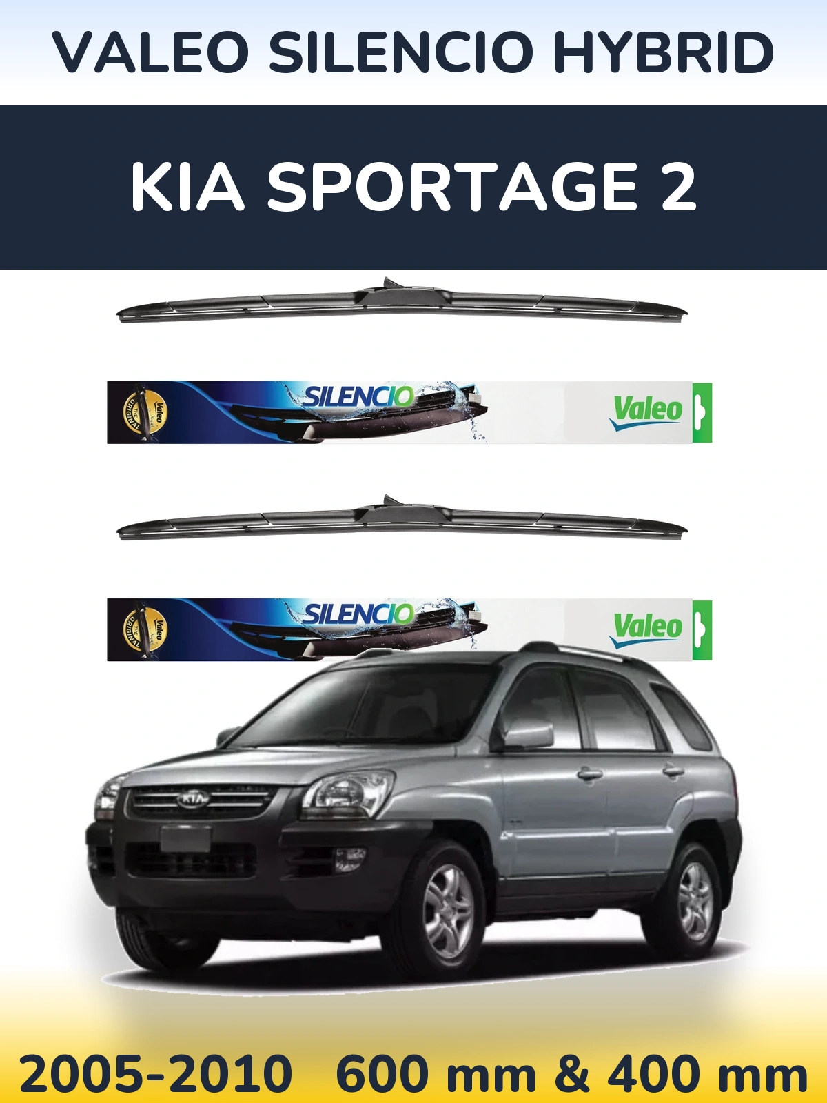 Комплект передніх щіток Valeo Silencio Hybrid 600 & 400 мм для KIA Sportage 2 2005-2010