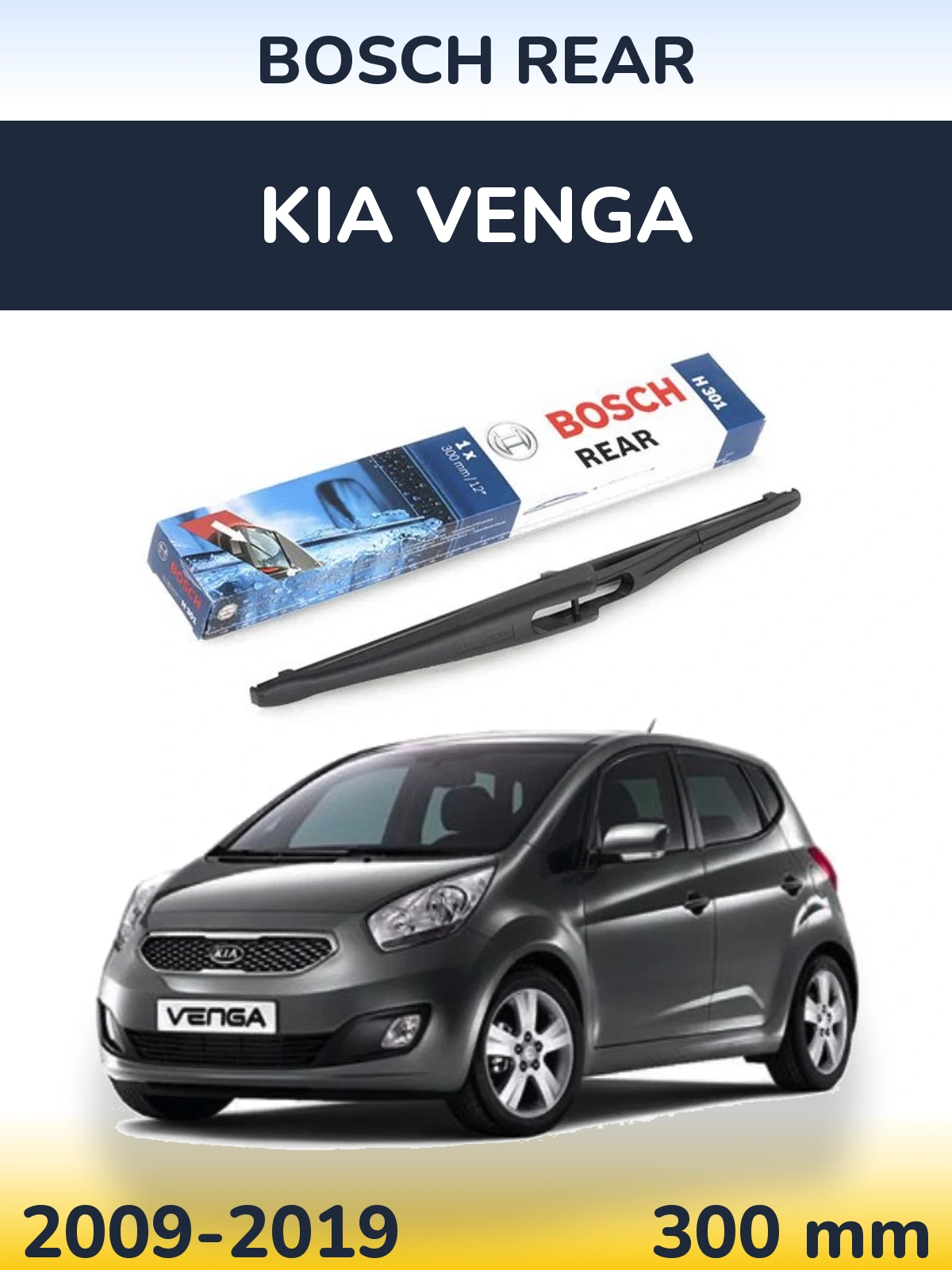 Rear wiper blade BOSCH Rear 300 mm for KIA Venga 2009-2019