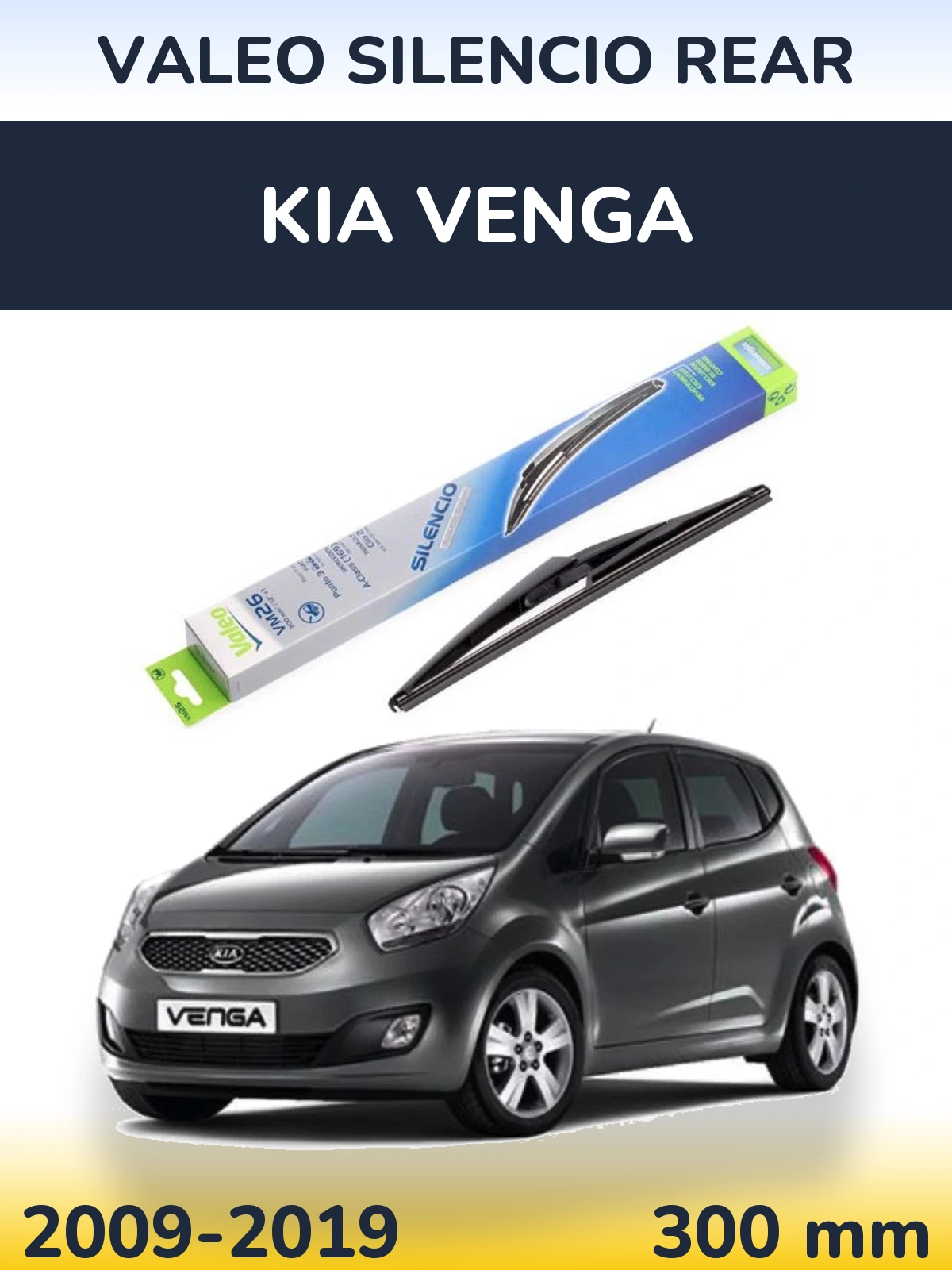 Rear wiper blade Valeo Silencio Rear 300 mm for KIA Venga 2009-2019